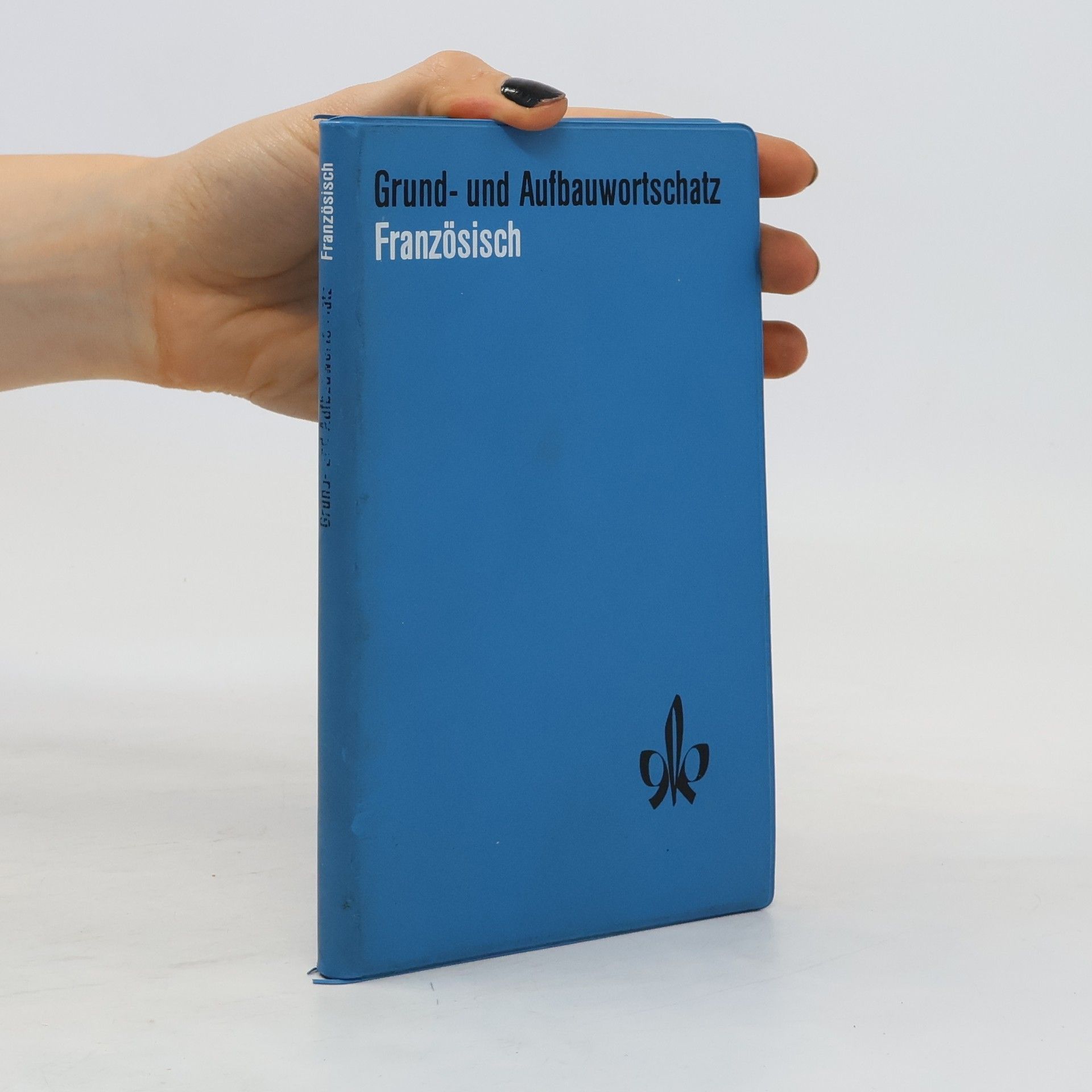 Günter Nickolaus Grund- und Aufbauwortschatz Französisch