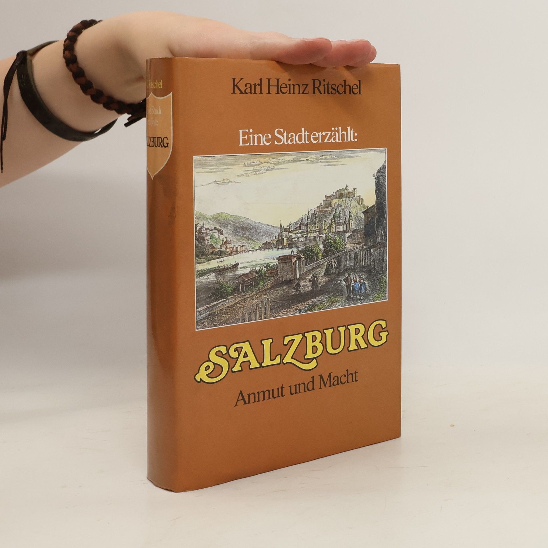 Karl Heinz Ritschel Eine Stadt erzählt: Salzburg