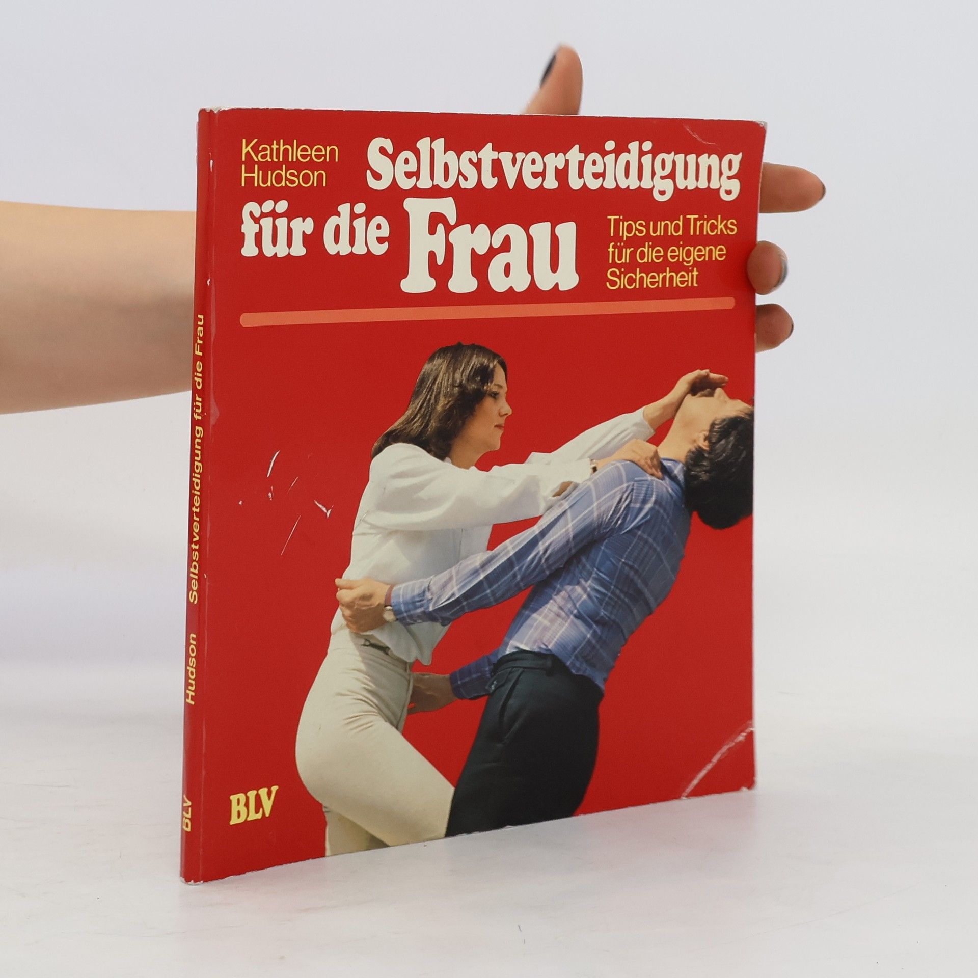 Kathleen Hudson Selbstverteidigung für die Frau