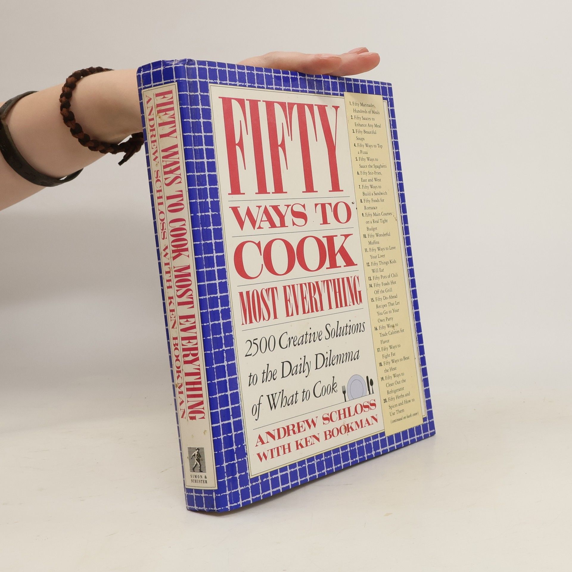 Andrew Schloss Fifty Ways to Cook Most Everything