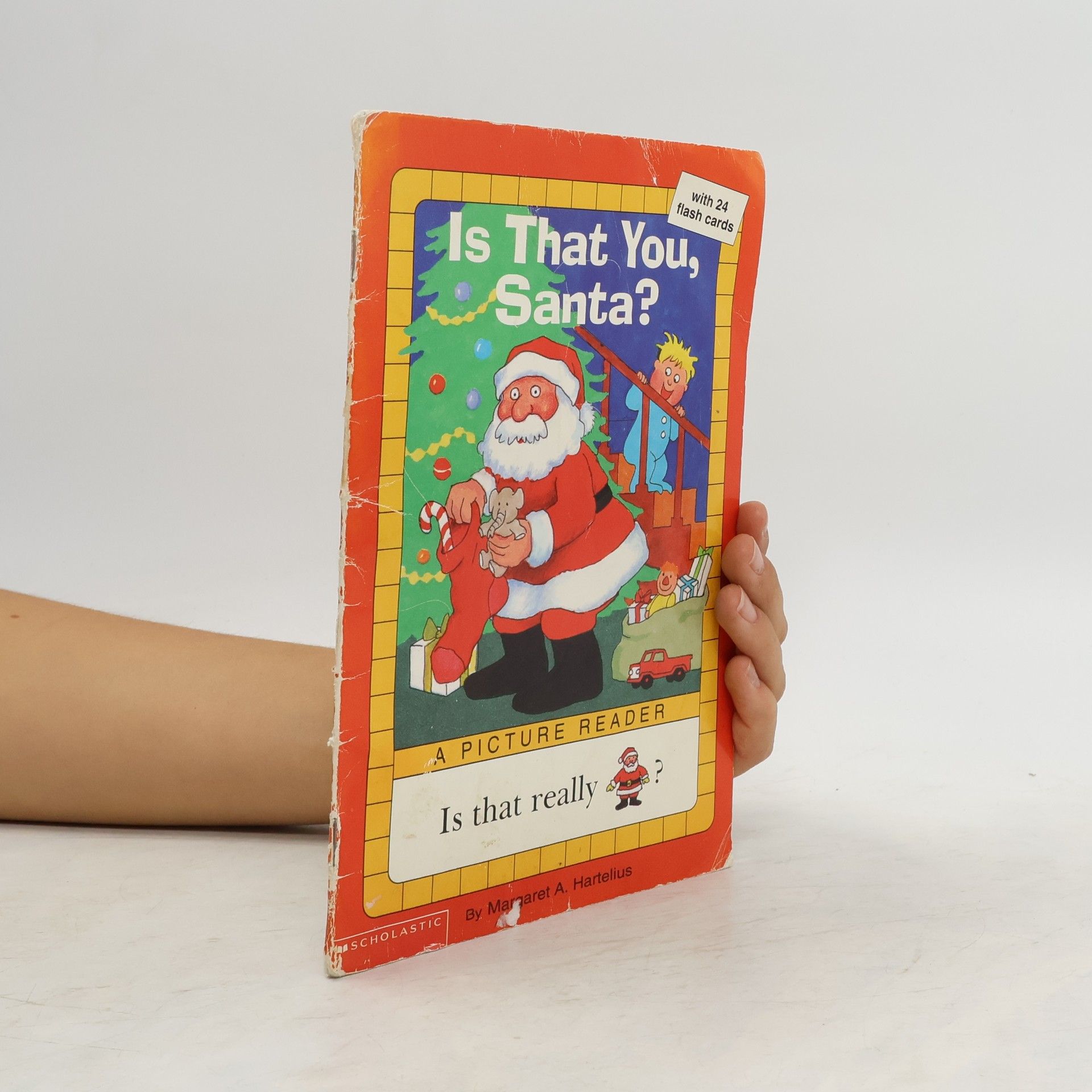 Margaret A. Hartelius A Picture Reader: Is That You Santa