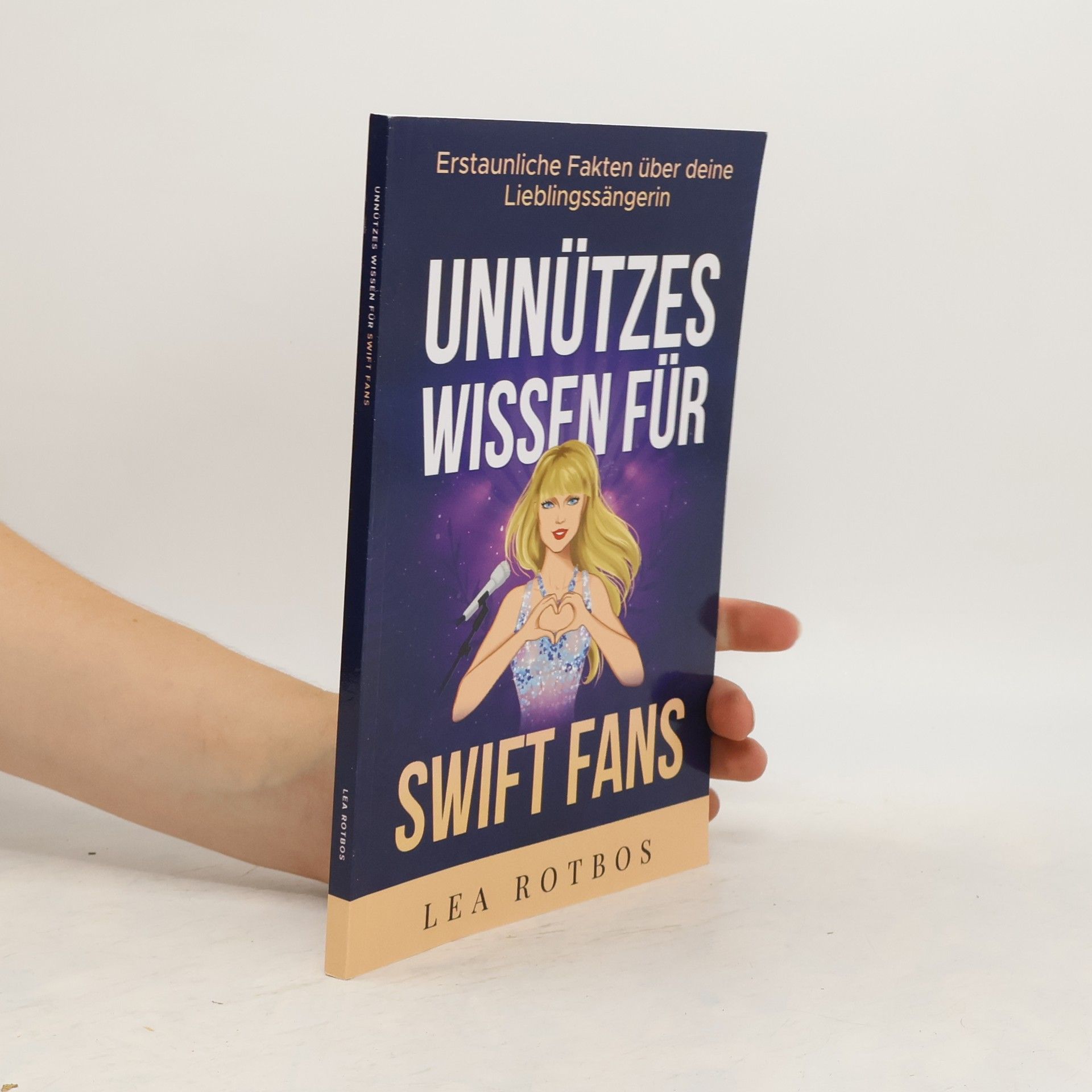 Lea Rotbos Unnützes Wissen für Swift Fans