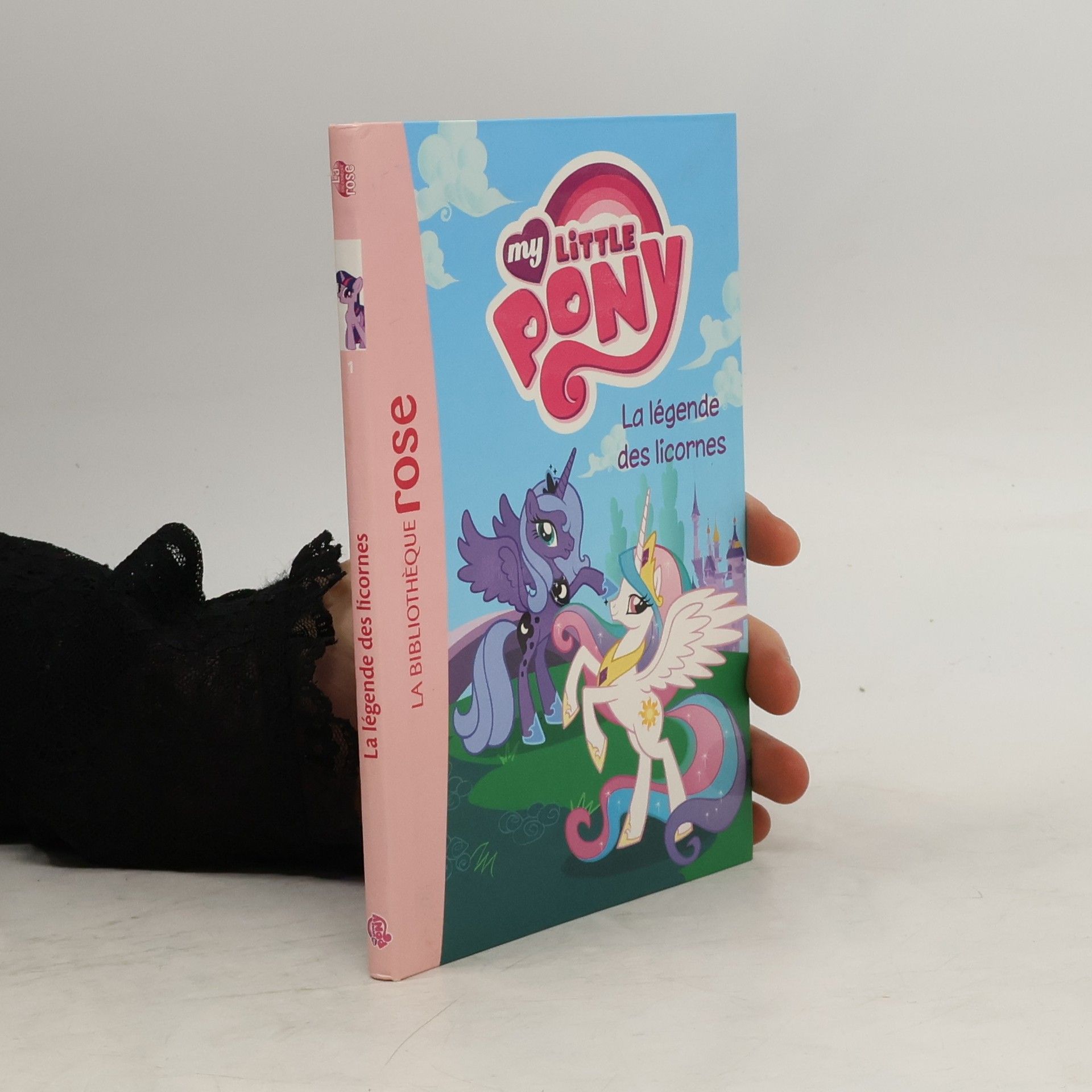 Katherine Quenot My little pony. La légende des licornes