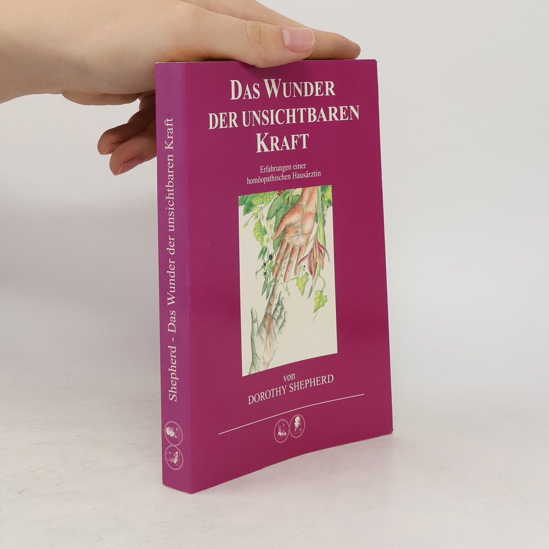 Dorothy Shepherd Das Wunder der unsichtbaren Kraft