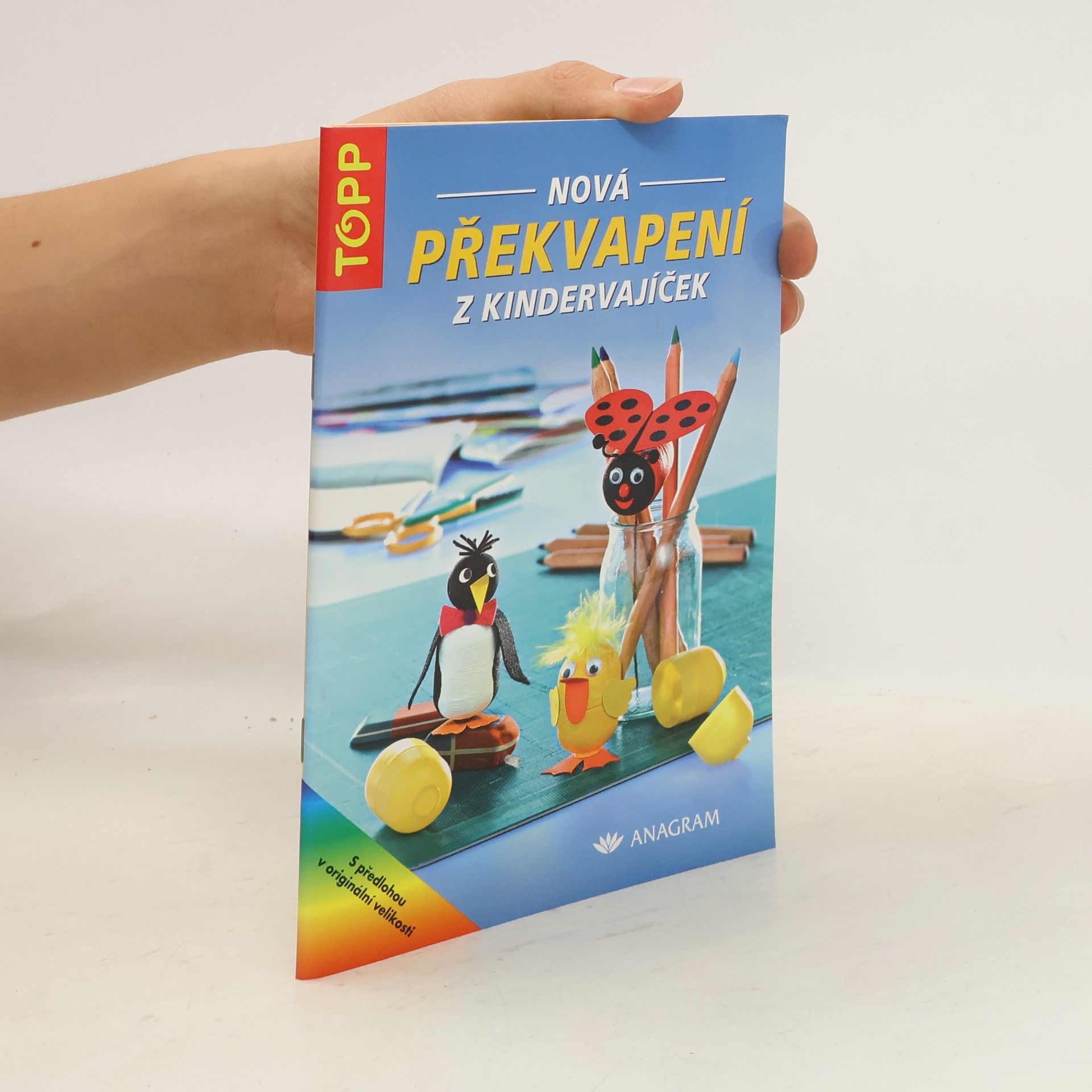 Ingrid Wurst Nová překvapení z kindervajíček (s přílohou)