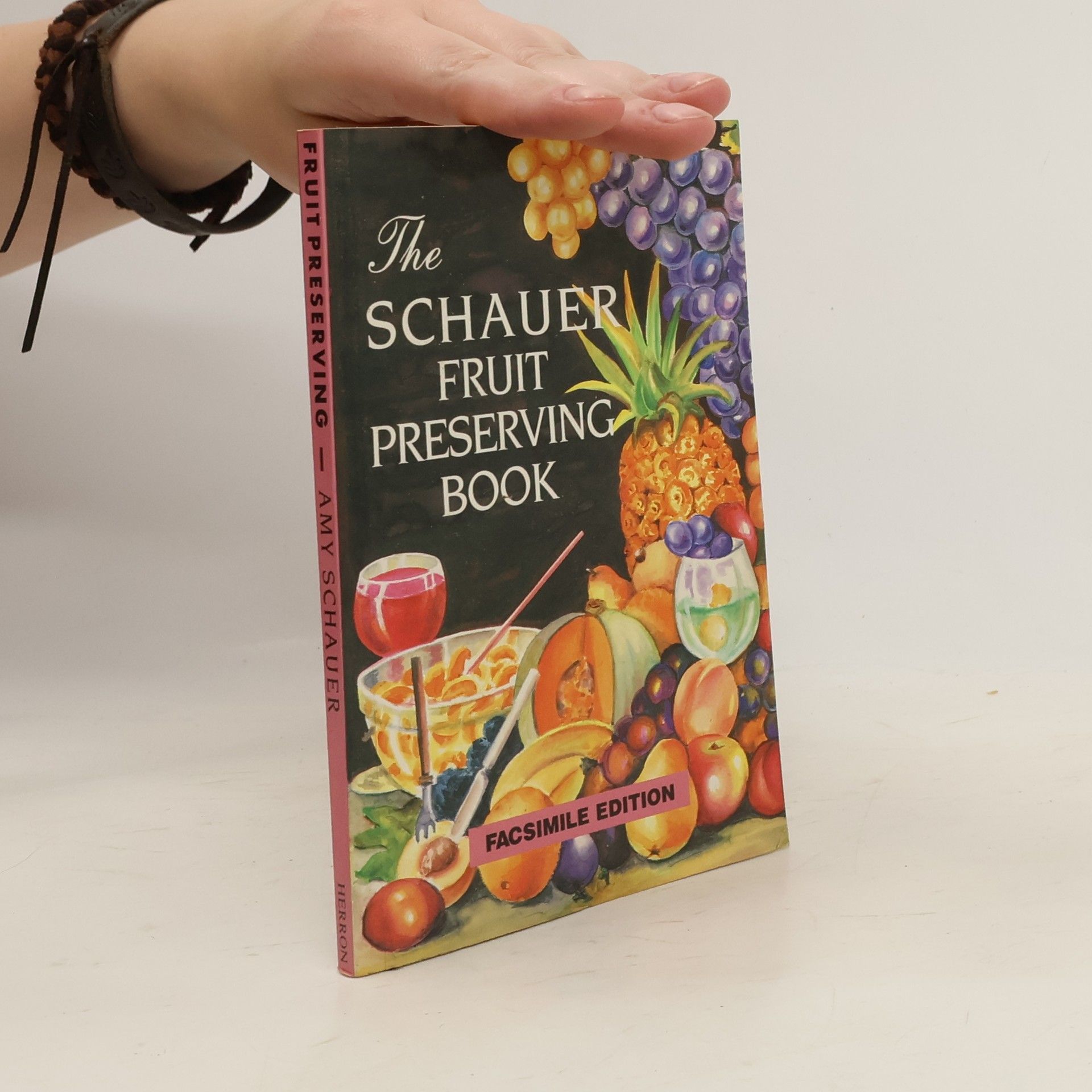 Amy Schauer The Schauer Fruit Preserving Book