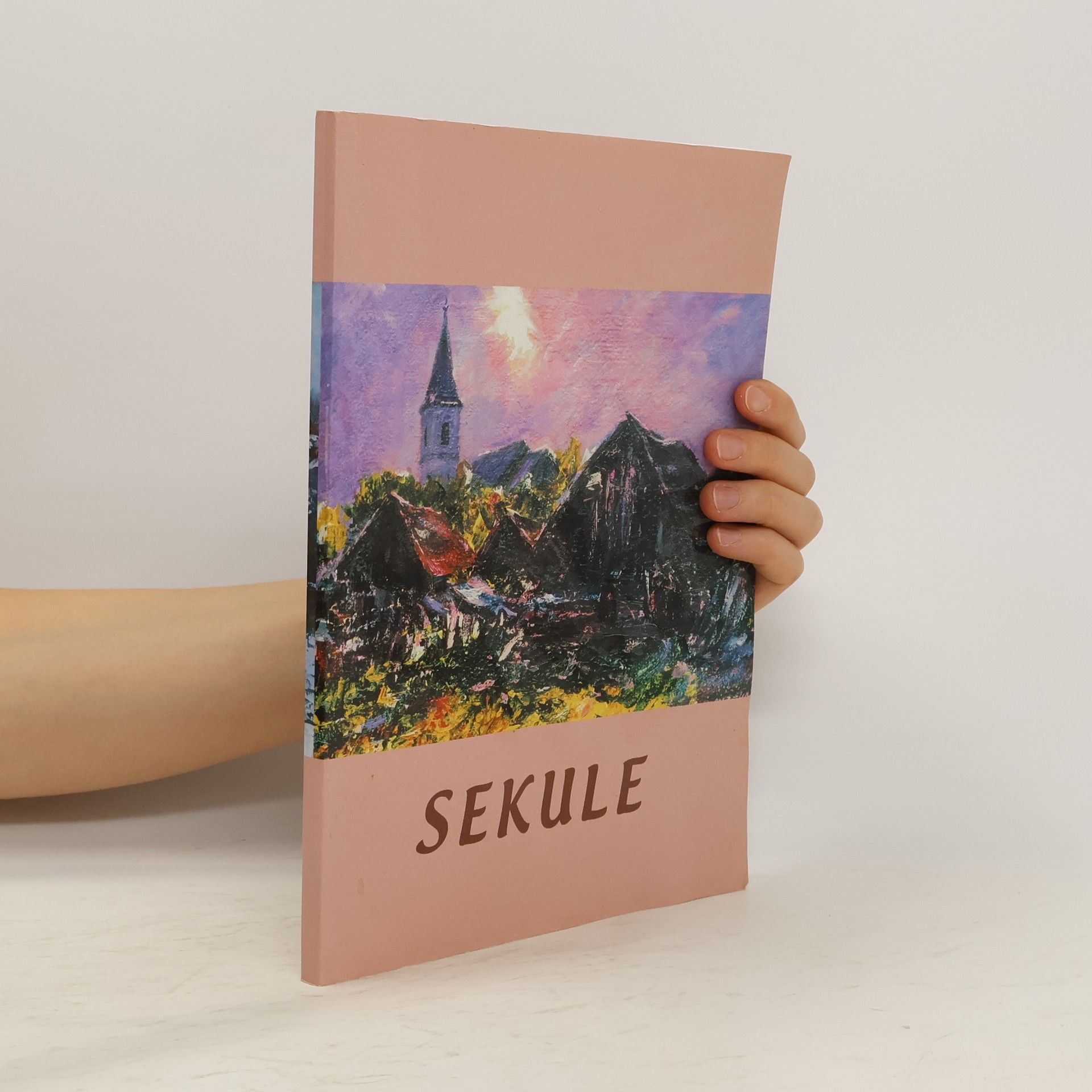 Kolektív autorov Sekule