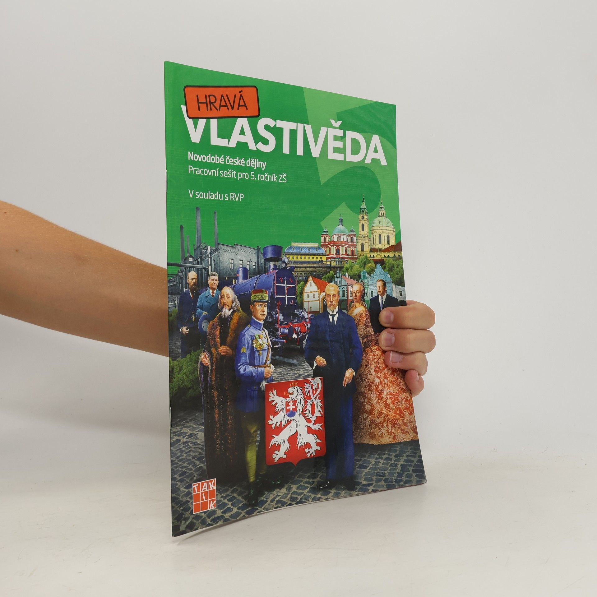 Adriena Binková Hravá vlastivěda 5. Novodobé české dějiny : pracovní sešit pro 5. ročník ZŠ