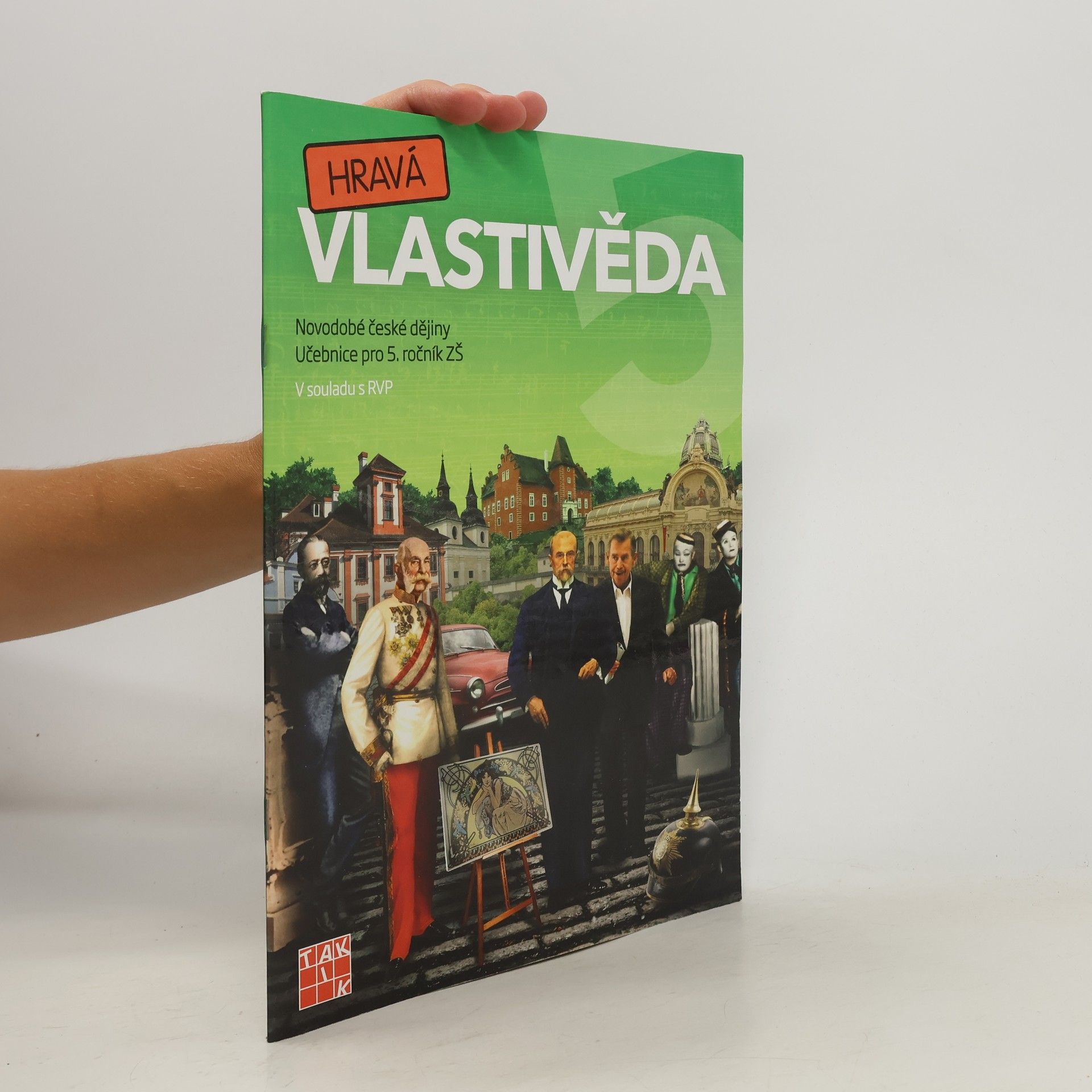Kolektiv autorů Hravá vlastivěda 5. Novodobé české dějiny. Učebnice pro 5. ročník ZŠ