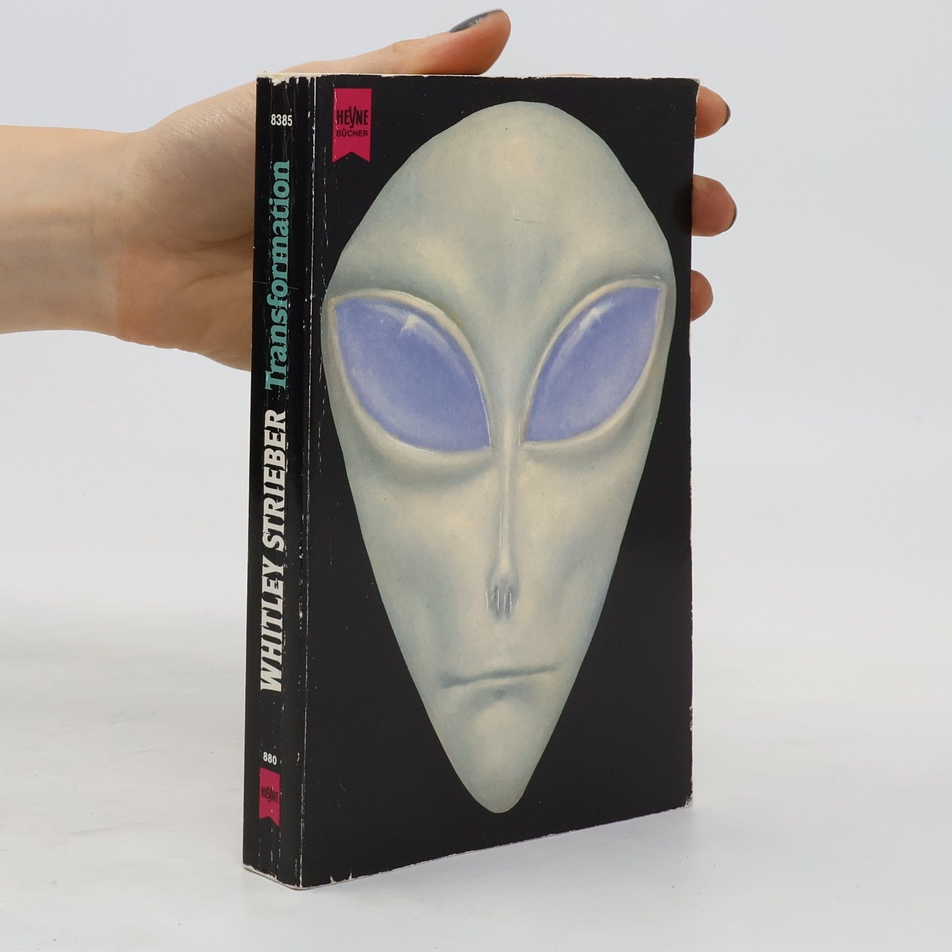 Whitley Strieber Transformation. Eine wahre Geschichte