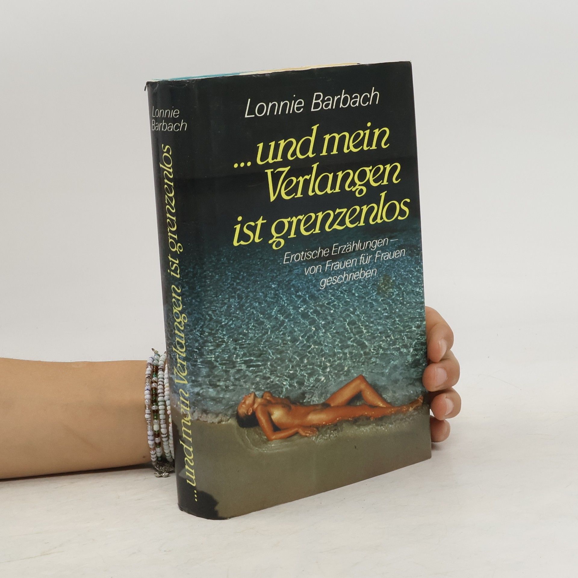 Lonnie Garfield Barbach ...und mein Verlangen ist grenzenlos
