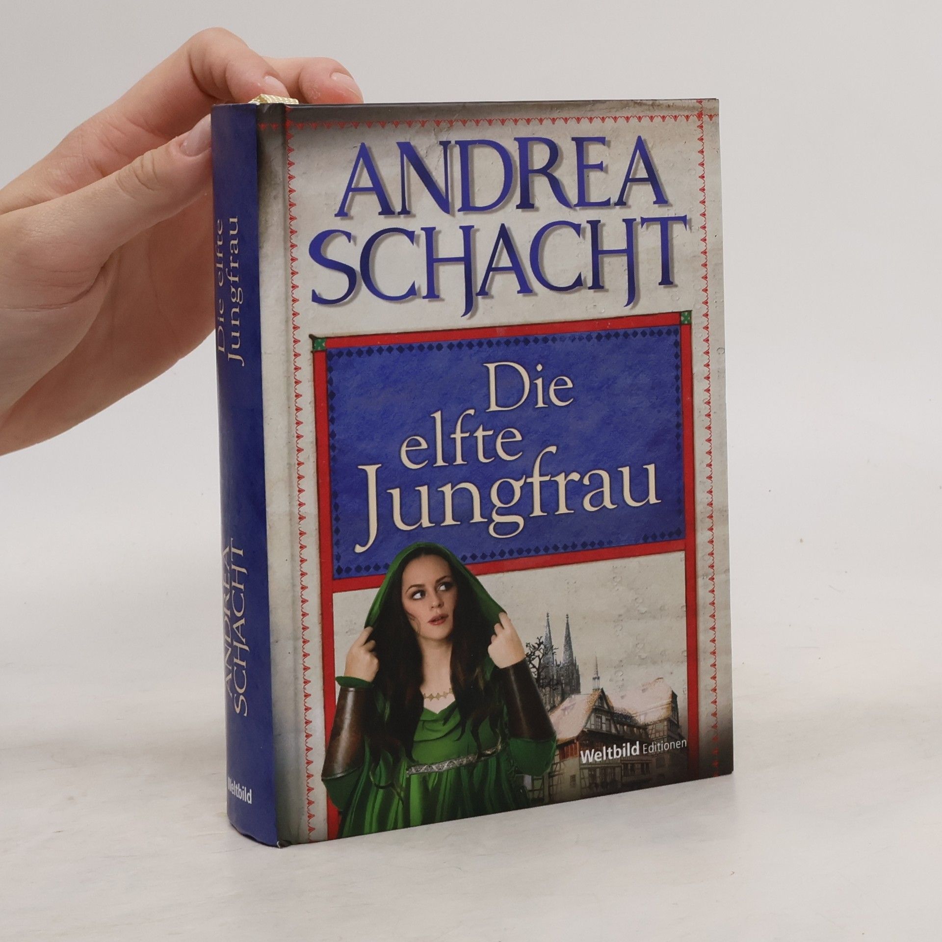 Andrea Schacht Die elfte Jungfrau