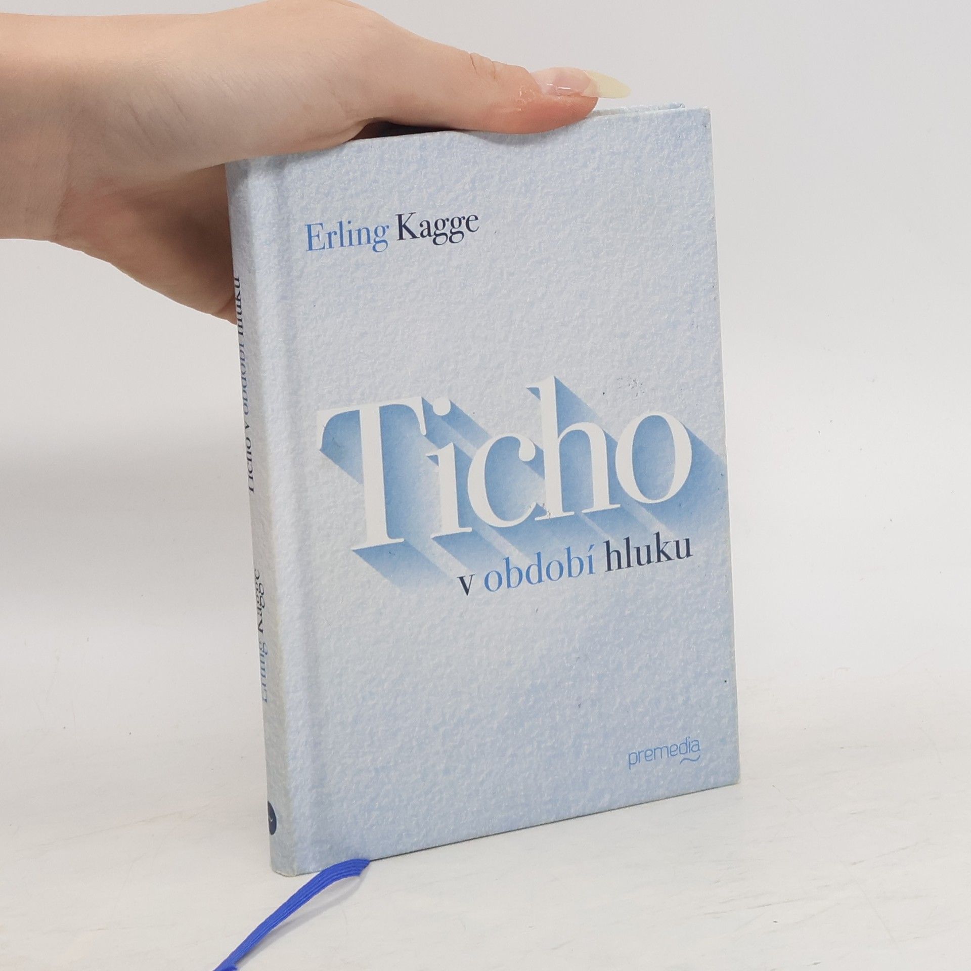 Erling Kagge Ticho v období hluku