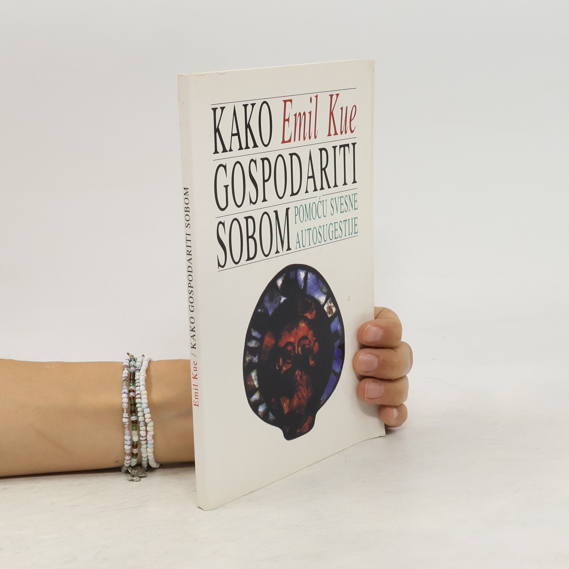 Emil Kue Kako gospodariti sobom