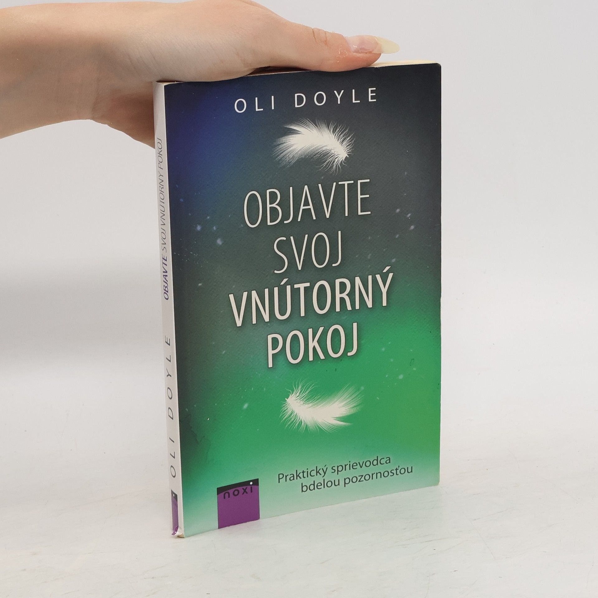 Oli Doyle Objavte svoj vnútorný pokoj