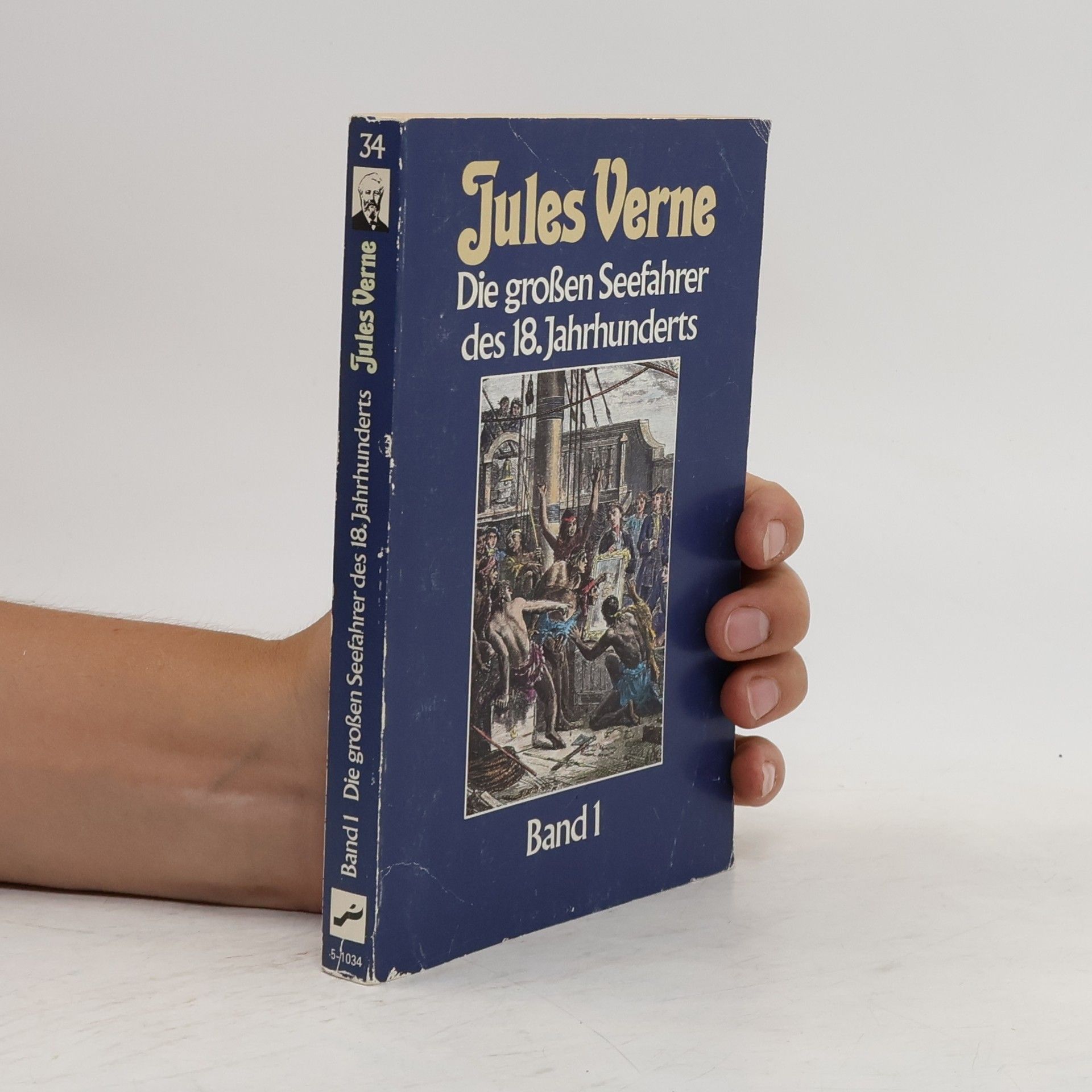 Jules Verne Die großen Seefahrer des 18. Jahrhunderts - Band I