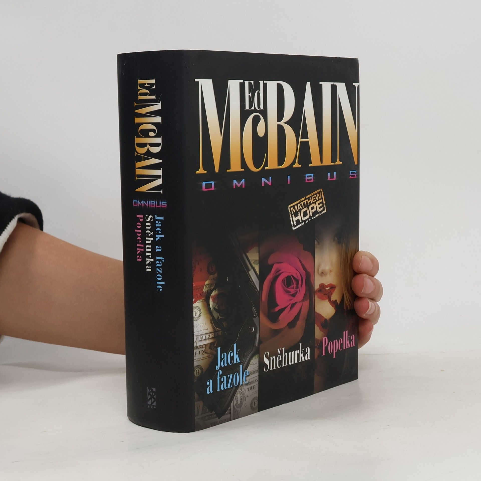 Miroslav Košťál Jack a fazole ; Sněhurka ; Popelka: Ed McBain omnibus