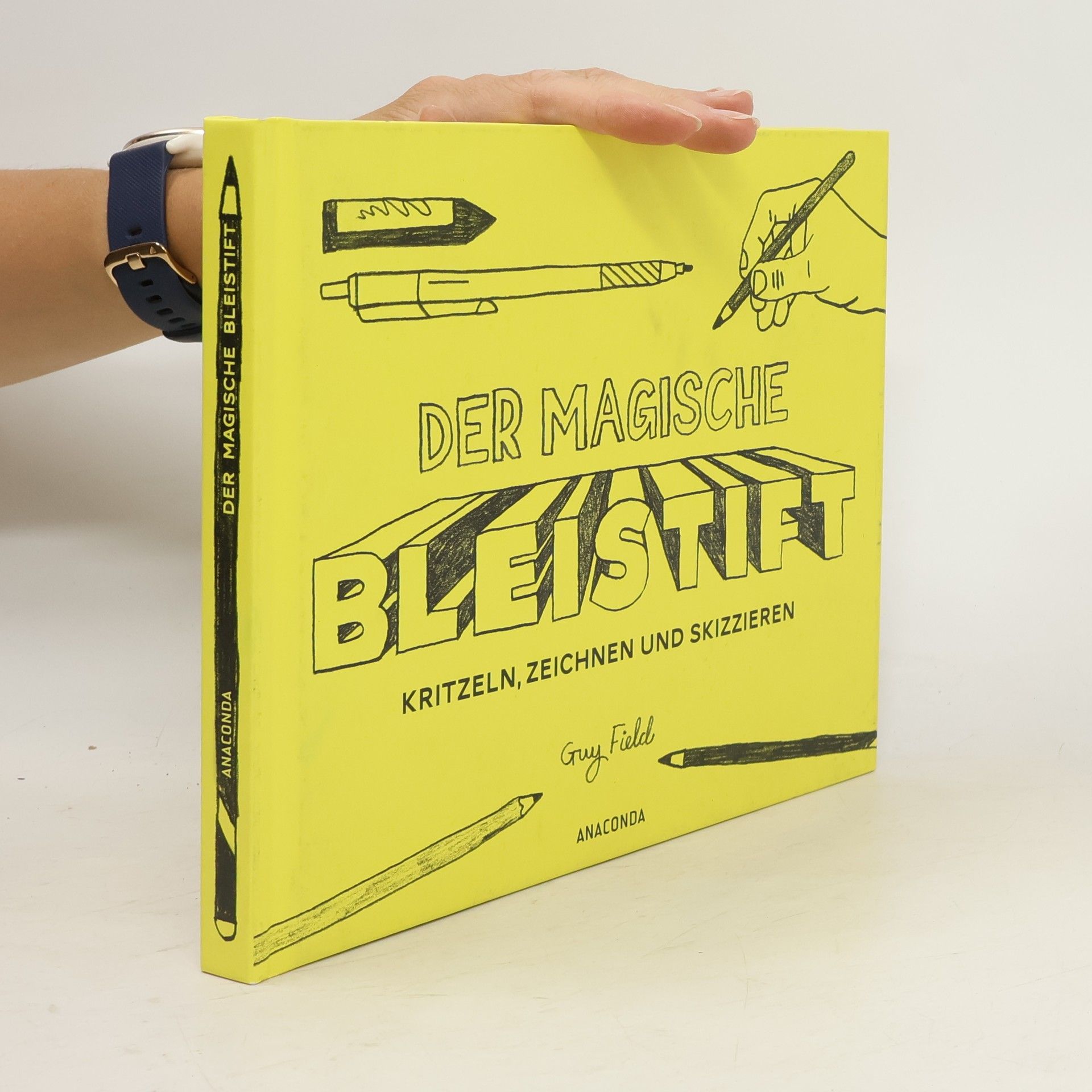 Guy Field Der magische Bleistift