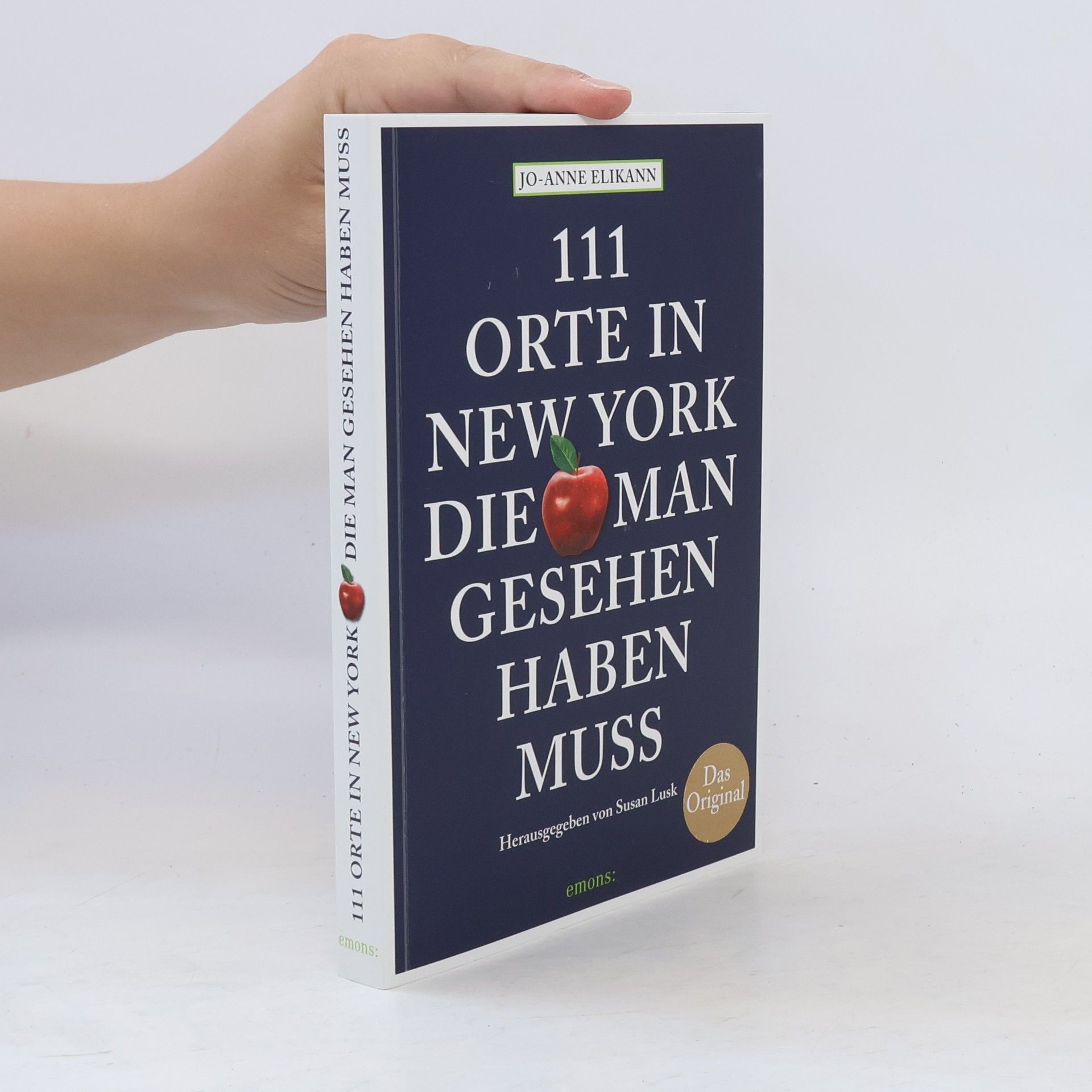 Jo Anne Elikann 111 Orte in New York, die man gesehen haben muss