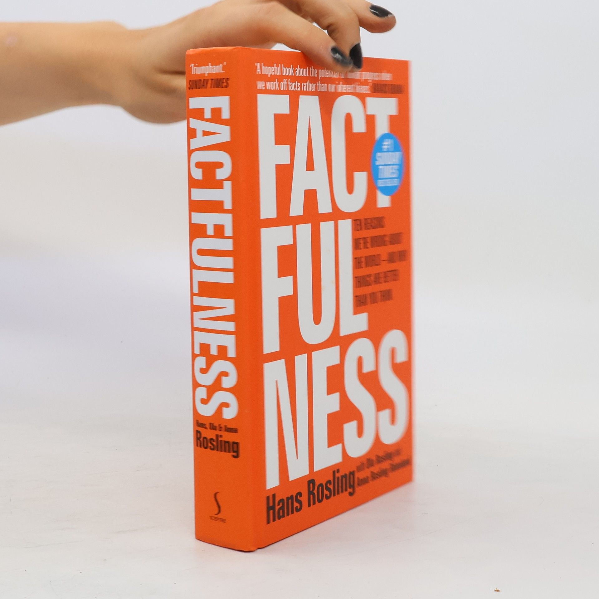 Hans Rosling Factfulness : ten reasons we're wrong about the world - and why things are better than you think