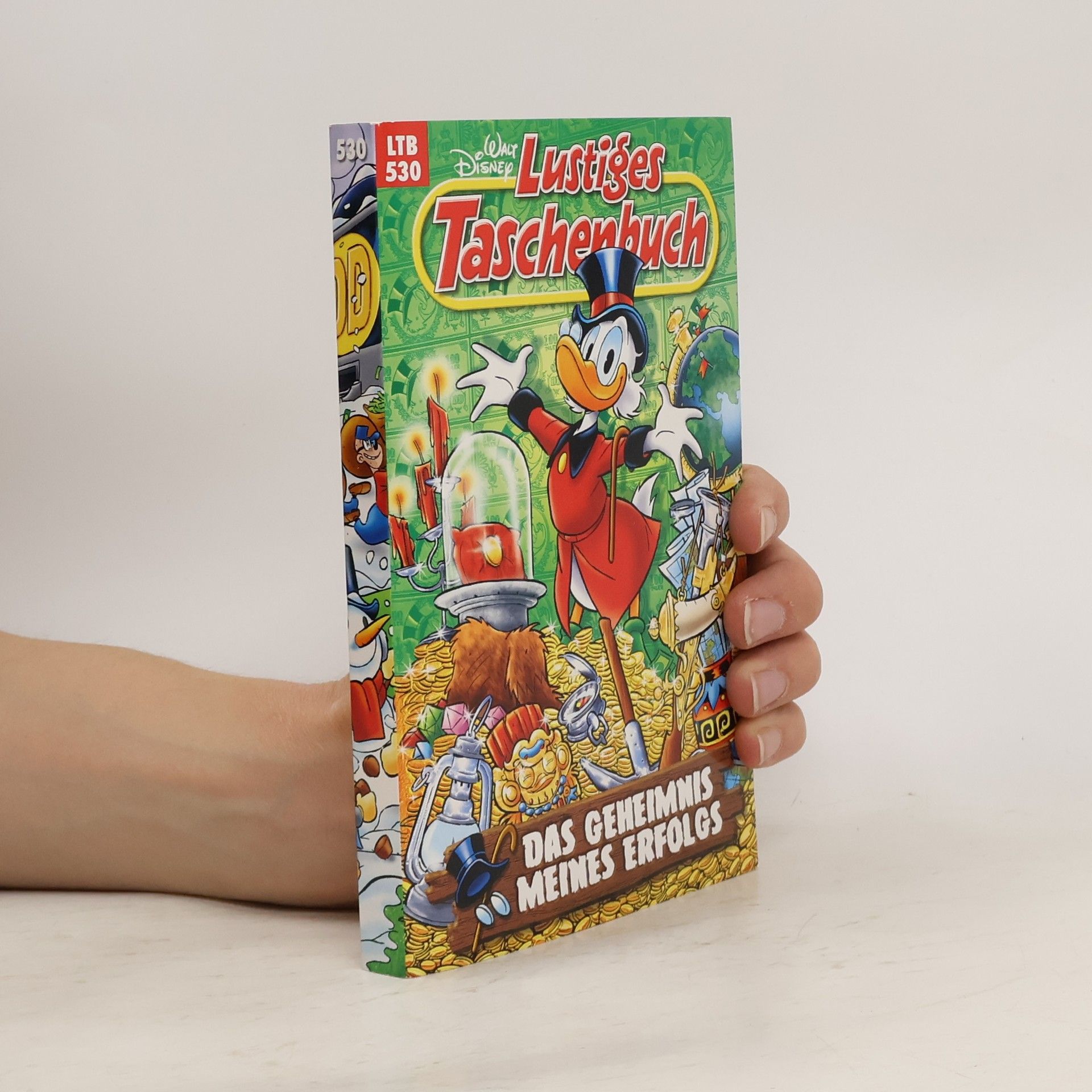 Walt Disney Lustiges Taschenbuch 530. Das Geheimnis meines Erfolgs