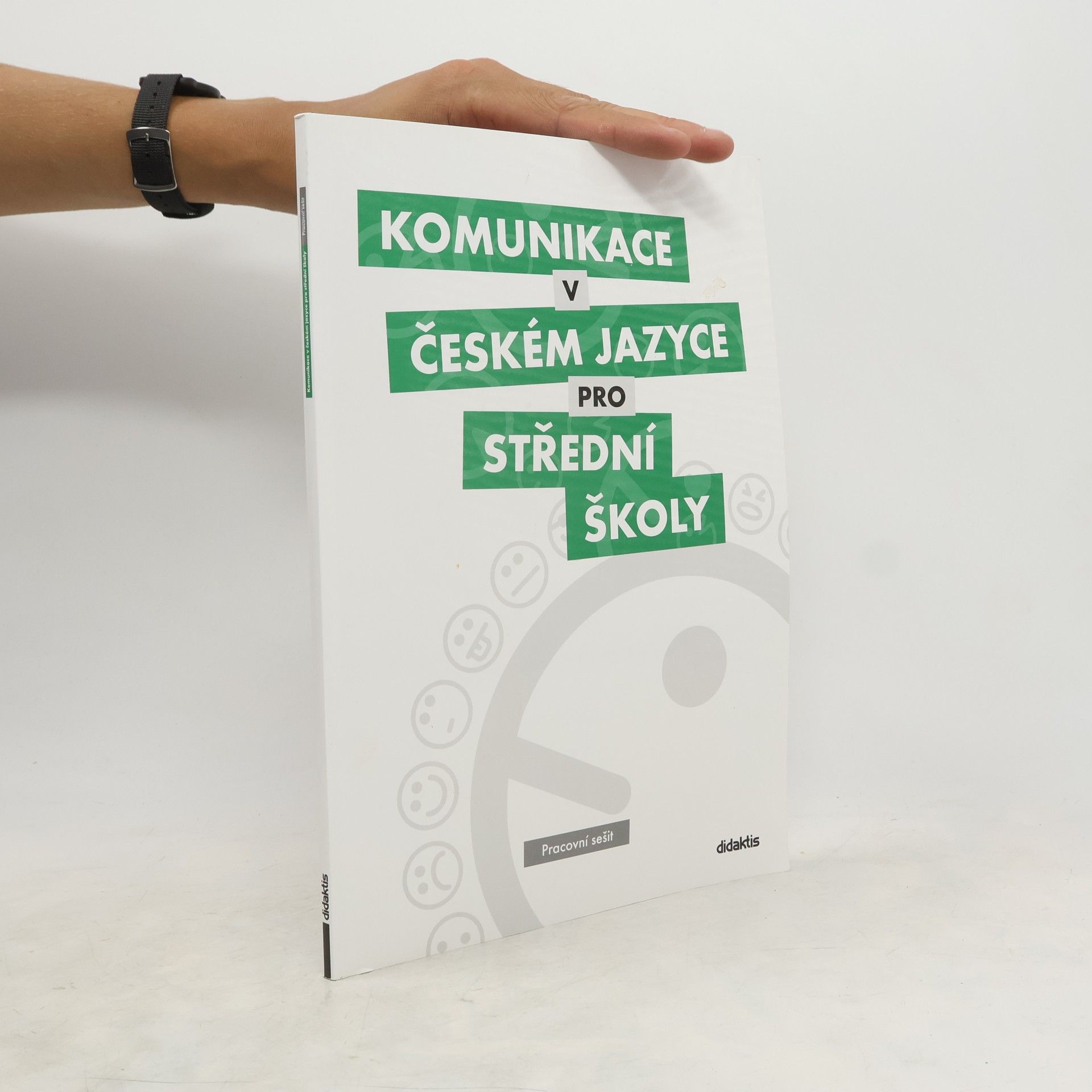 Olga Čelišová Komunikace v českém jazyce pro střední školy: Pracovní sešit