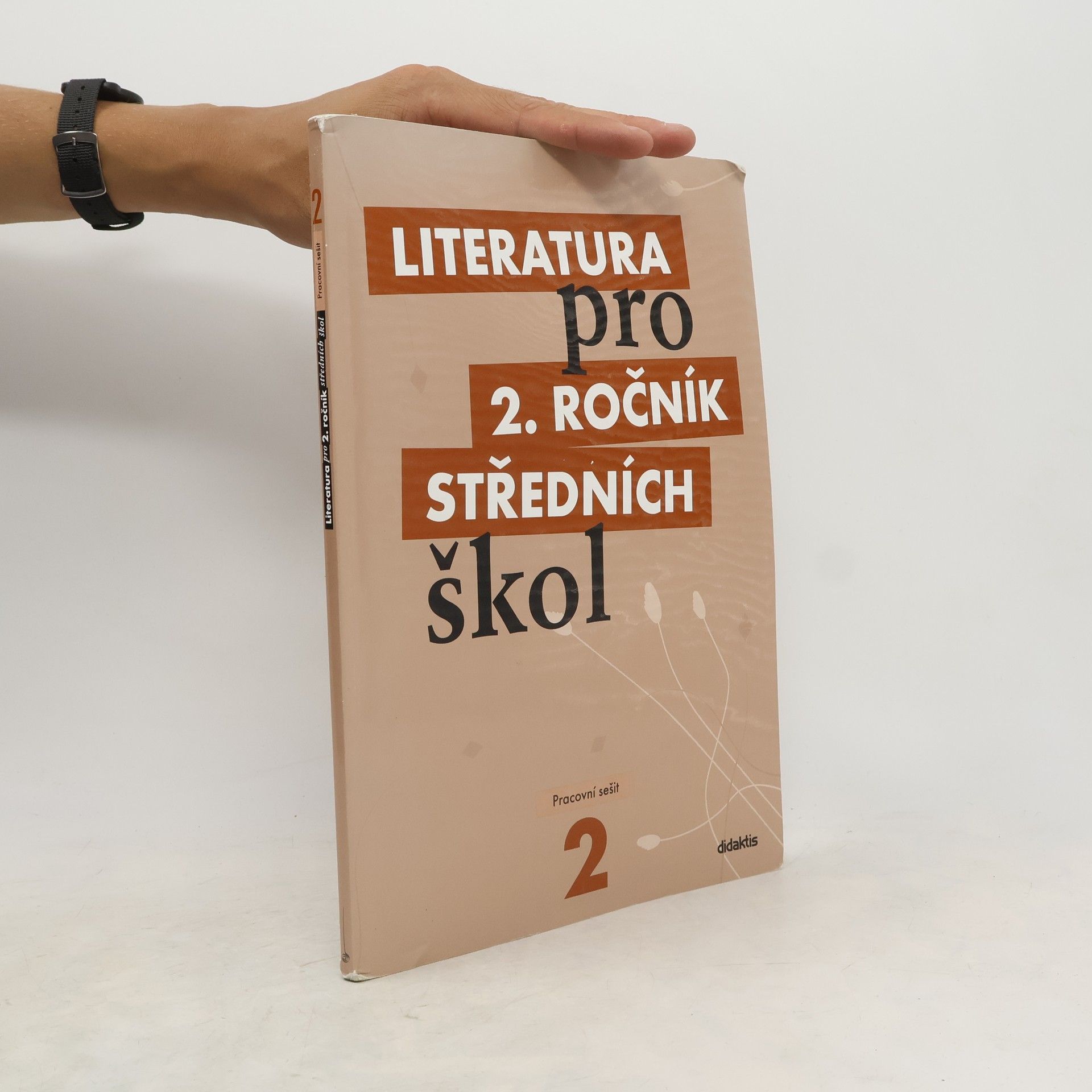 Autorenkollektiv Literatura pro 2. ročník středních škol. Pracovní sešit