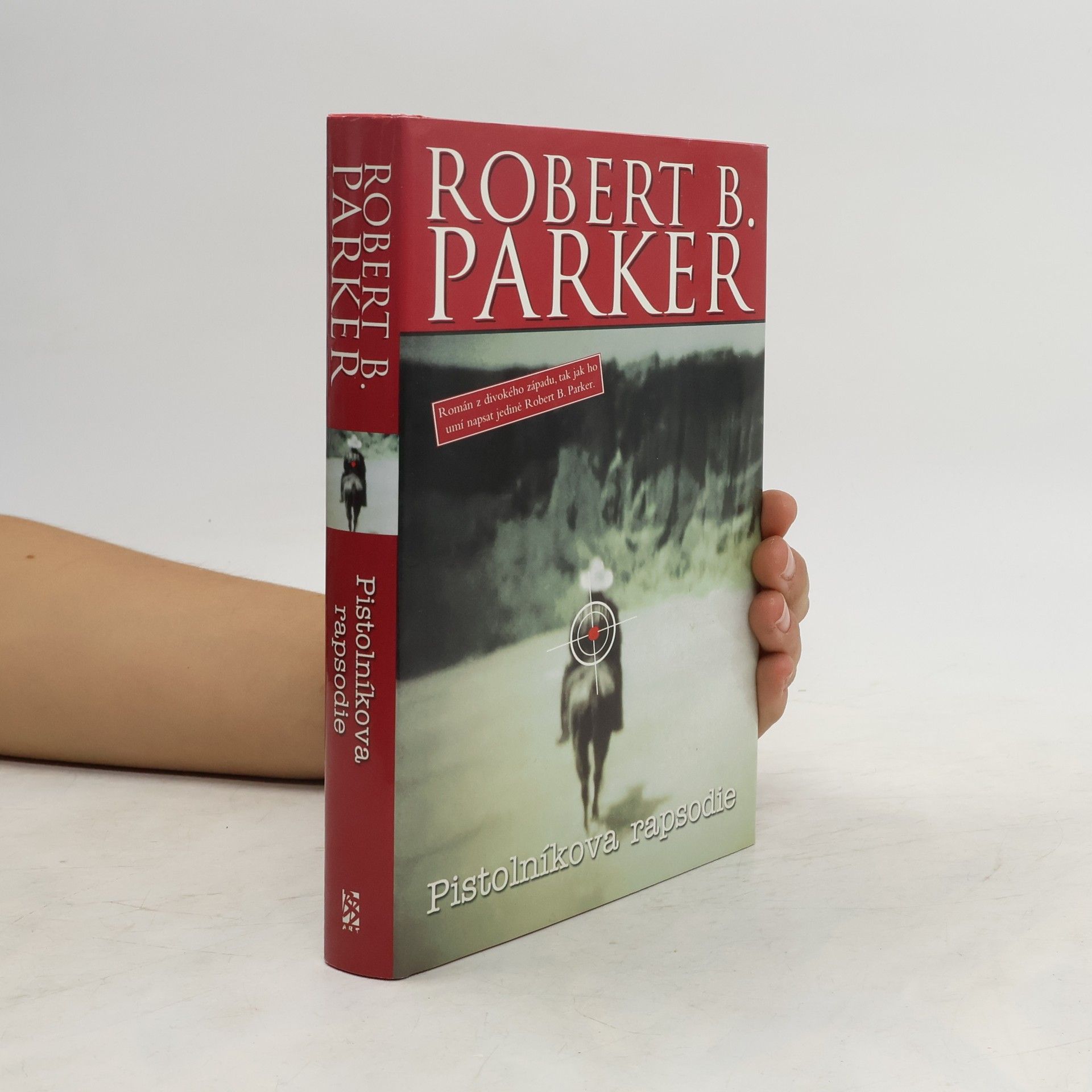 Robert B. Parker Pistolníkova rapsodie