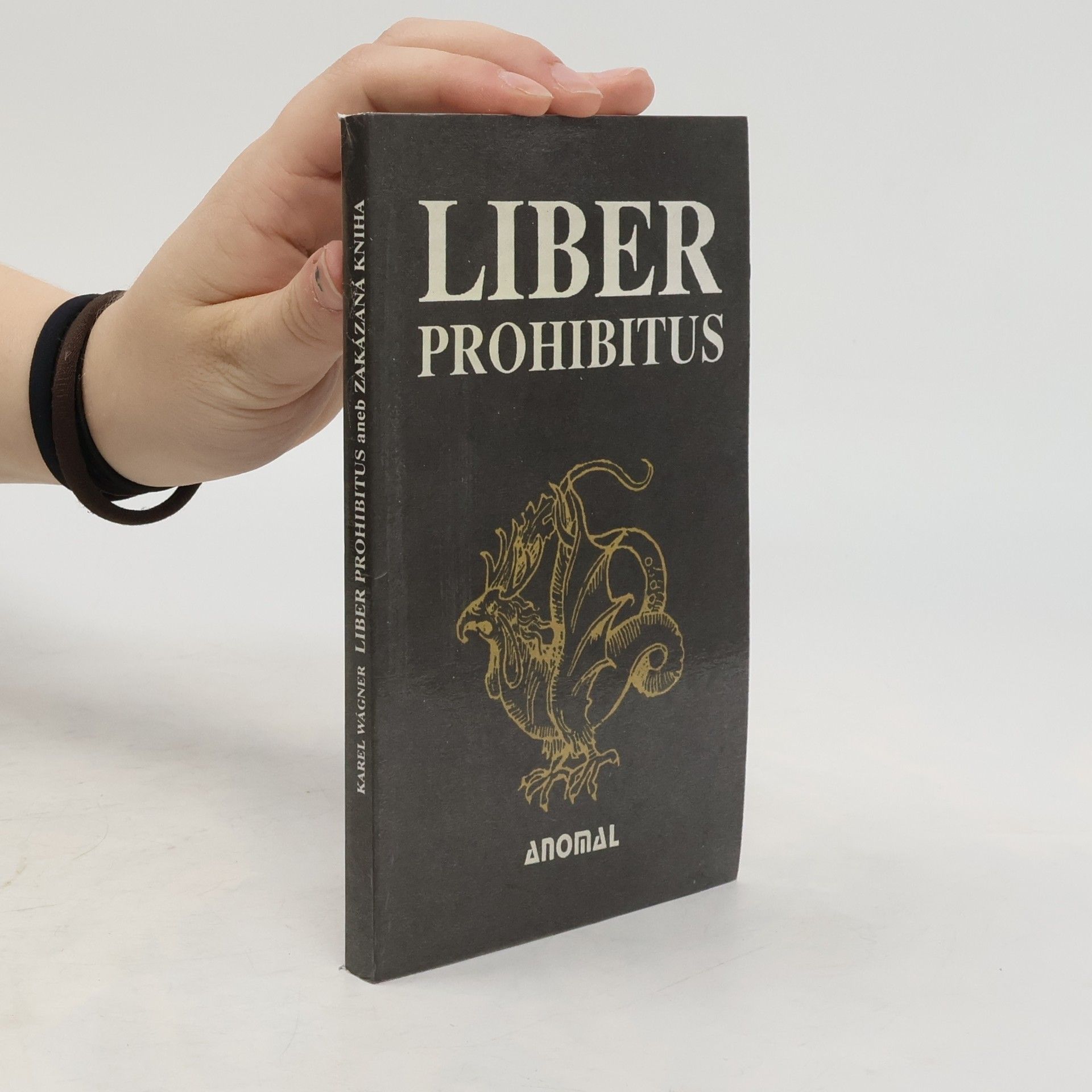 Karel Wágner Liber prohibitus aneb Zakázaná kniha