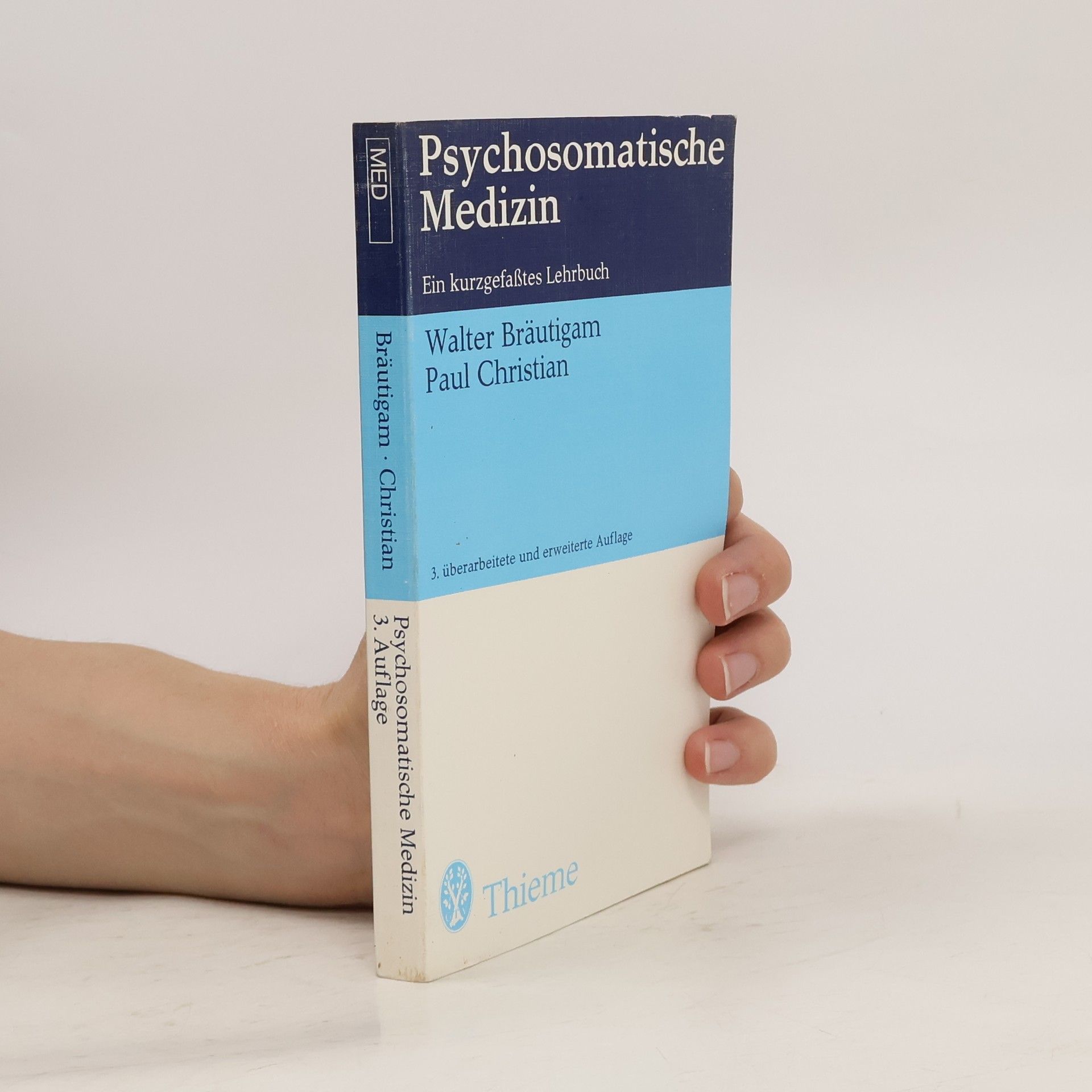 Walter Bräutigam Psychosomatische Medizin