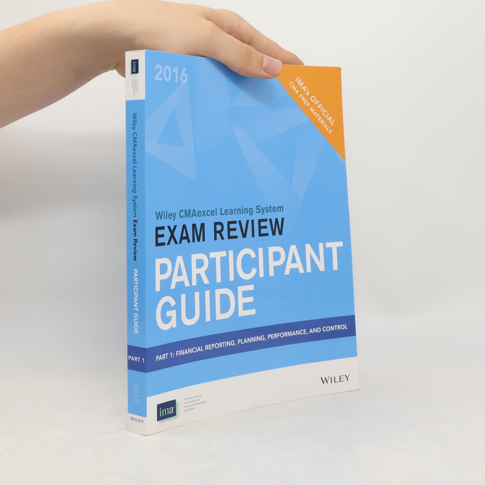 Collectif d'auteurs Wiley CMAexcel Learning System Exam Review. Part 1