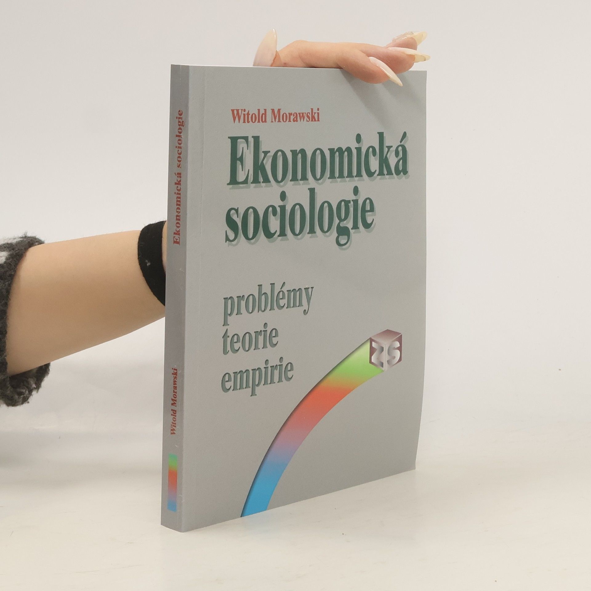 Witold Morawski Ekonomická sociologie