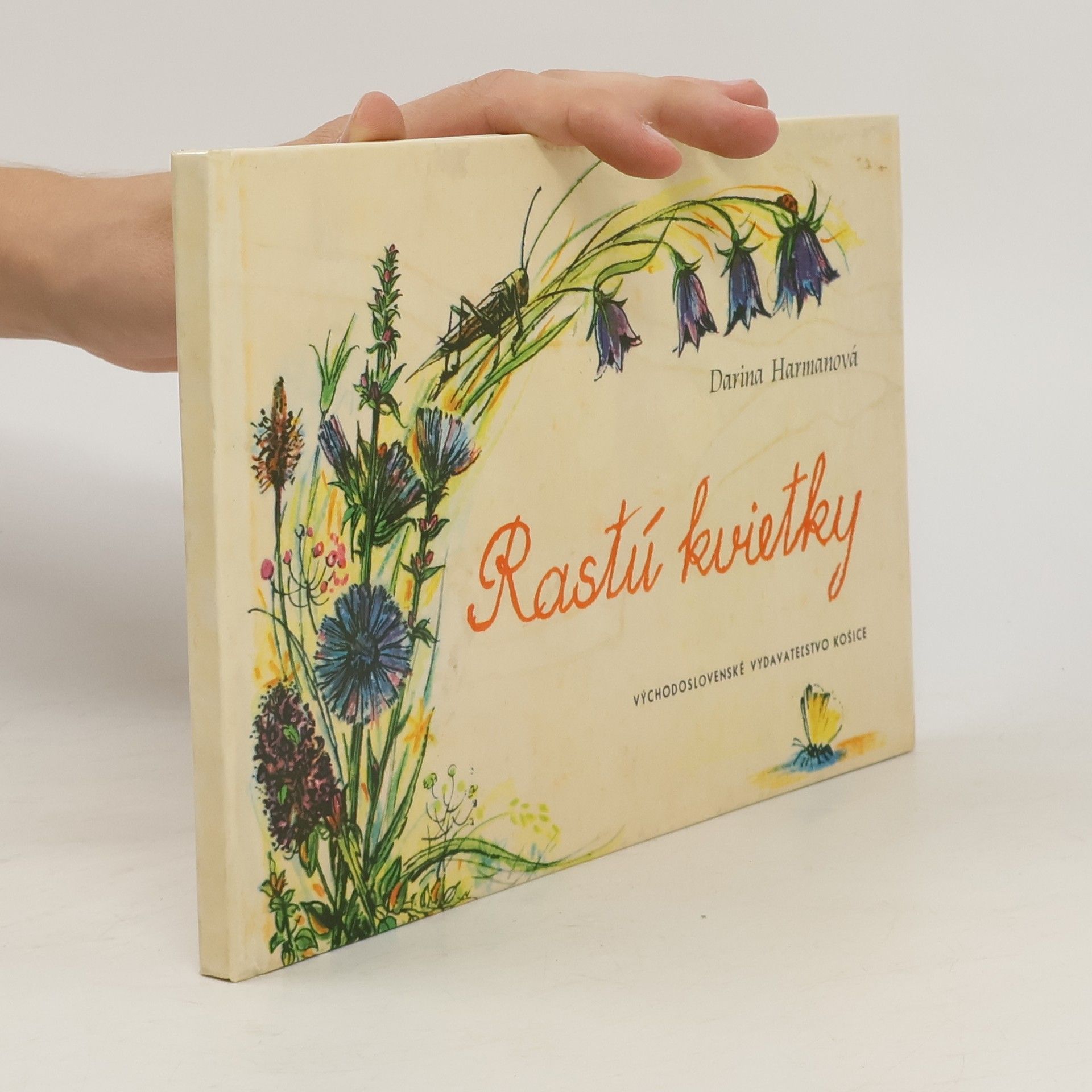 Darina Harmanová Rastú kvietky