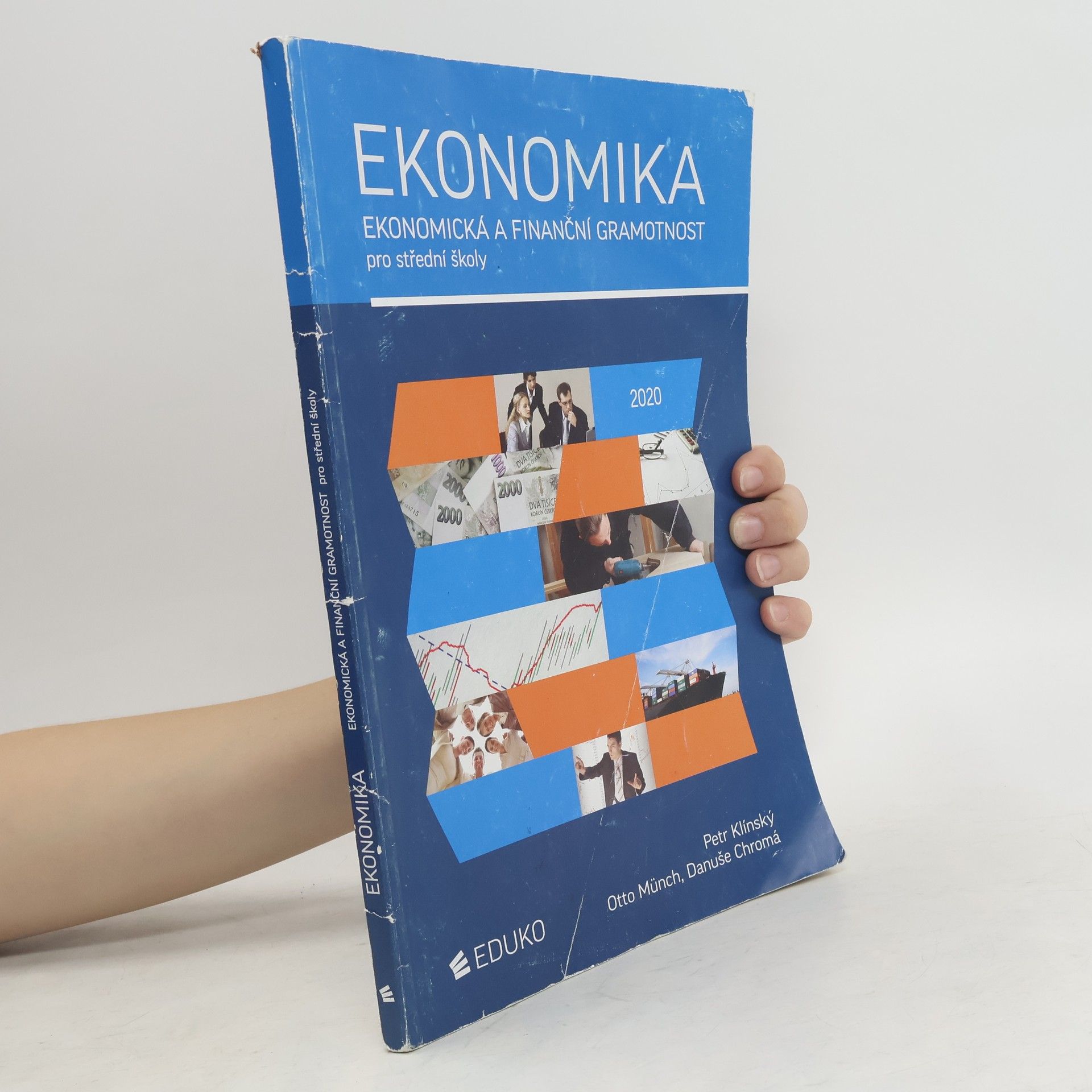 Petr Klínský Ekonomika : ekonomická a finanční gramotnost pro střední školy