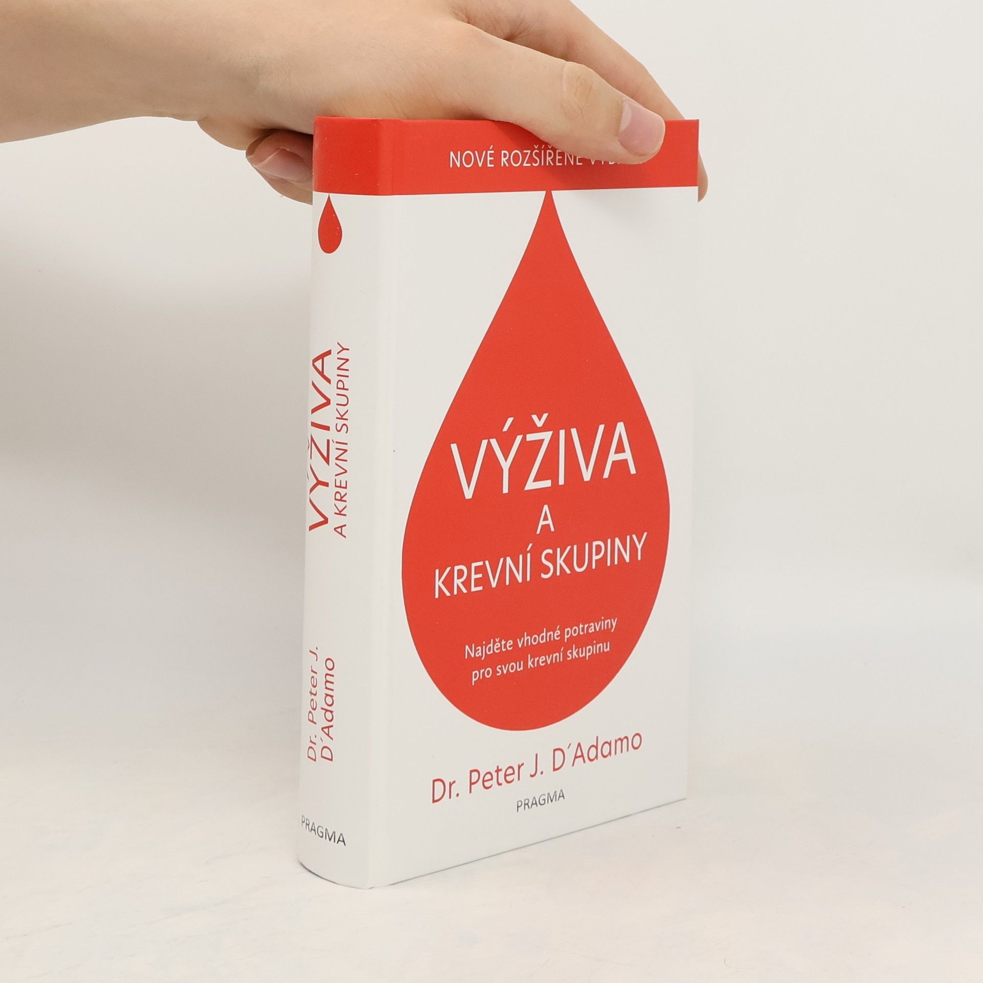 Peter J. D'Adamo Výživa a krevní skupiny : najděte vhodné potraviny pro svou krevní skupinu