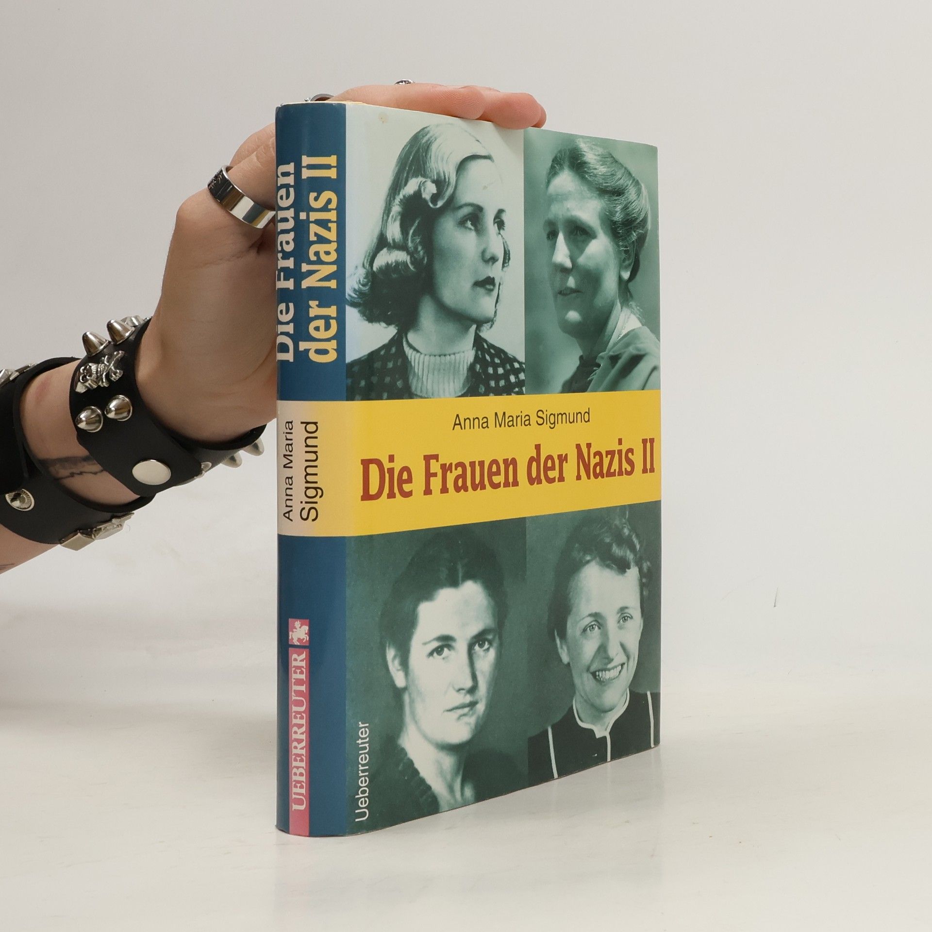 Anna Maria Sigmund Die Frauen der Nazis II.
