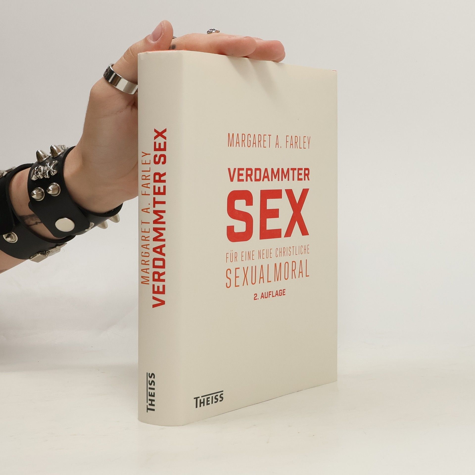Margaret Farley Verdammter Sex. Für eine neue christliche Sexualmoral