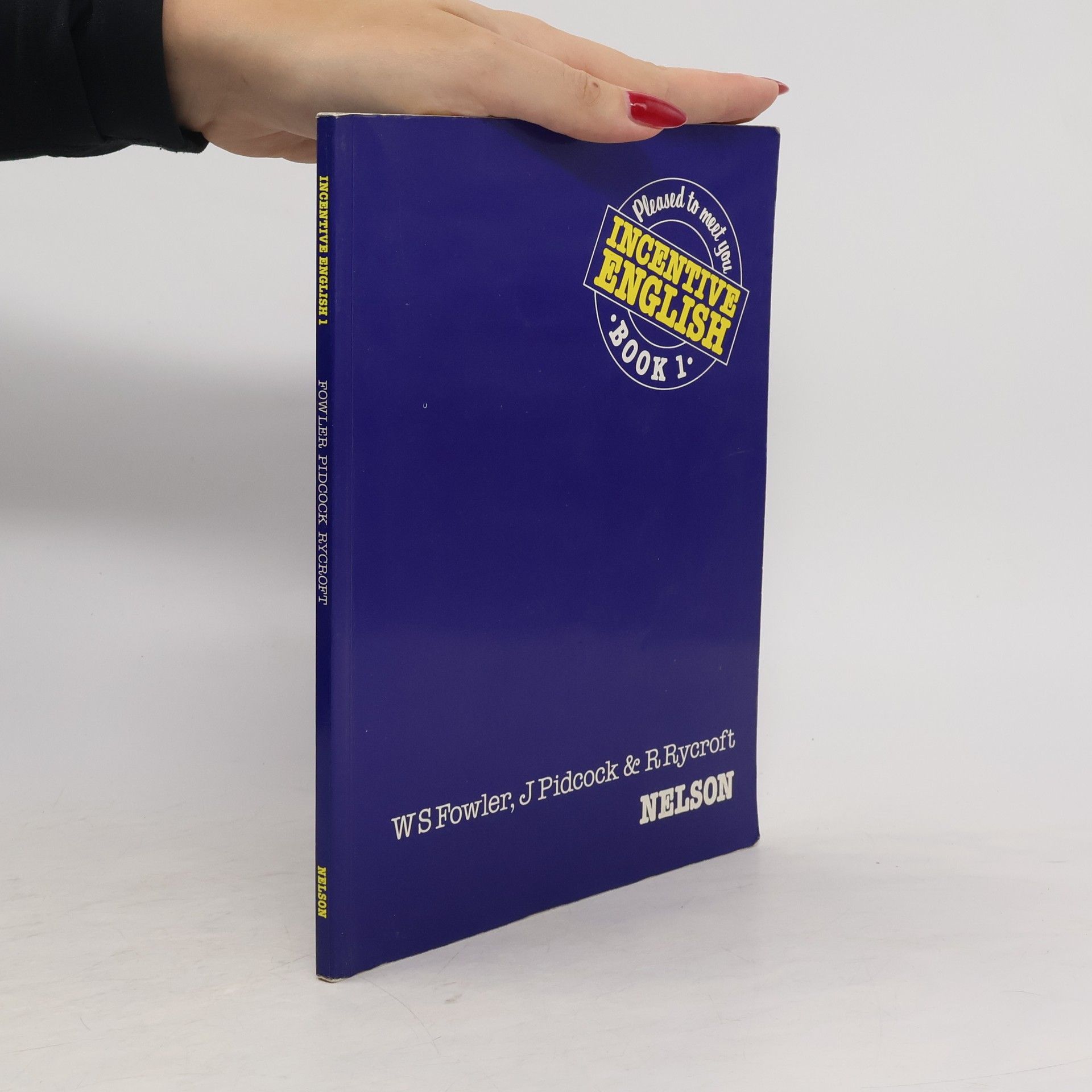 W. S. Fowler Incentive English. Book 1