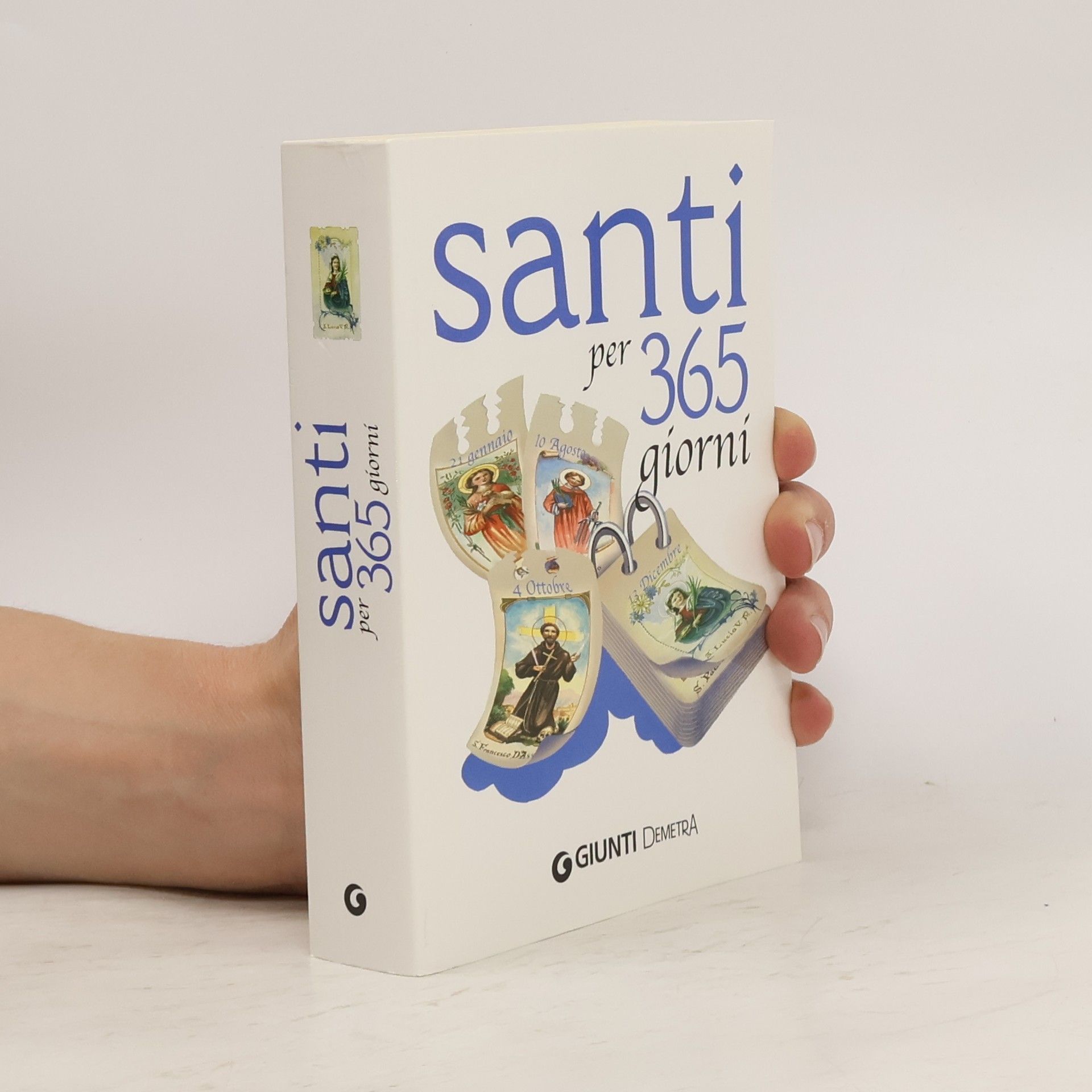 Monica Del Soldato Santi per 365 giorni