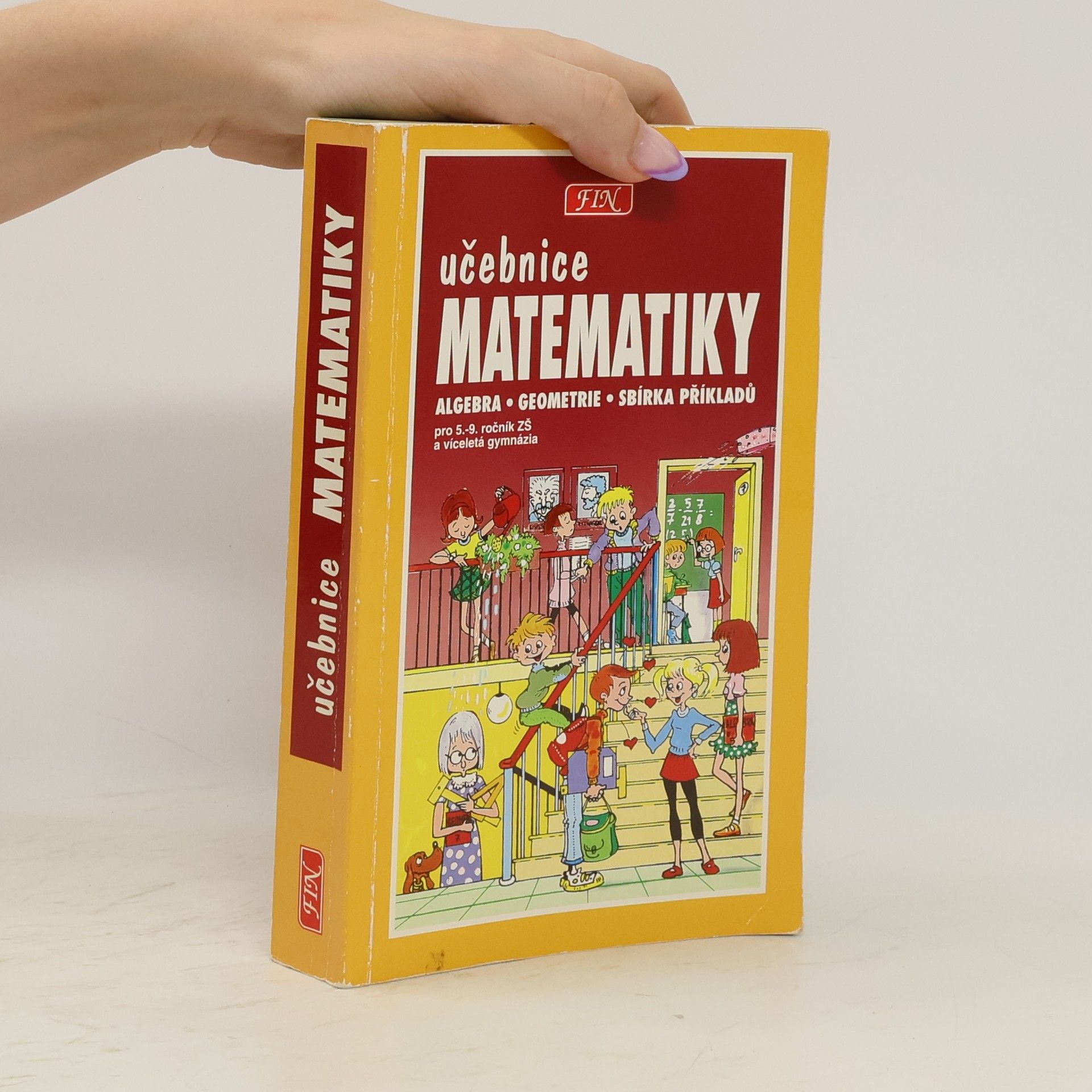 Collective Učebnice matematiky pro 5.-9. ročník ZŠ a víceletá gymnázia