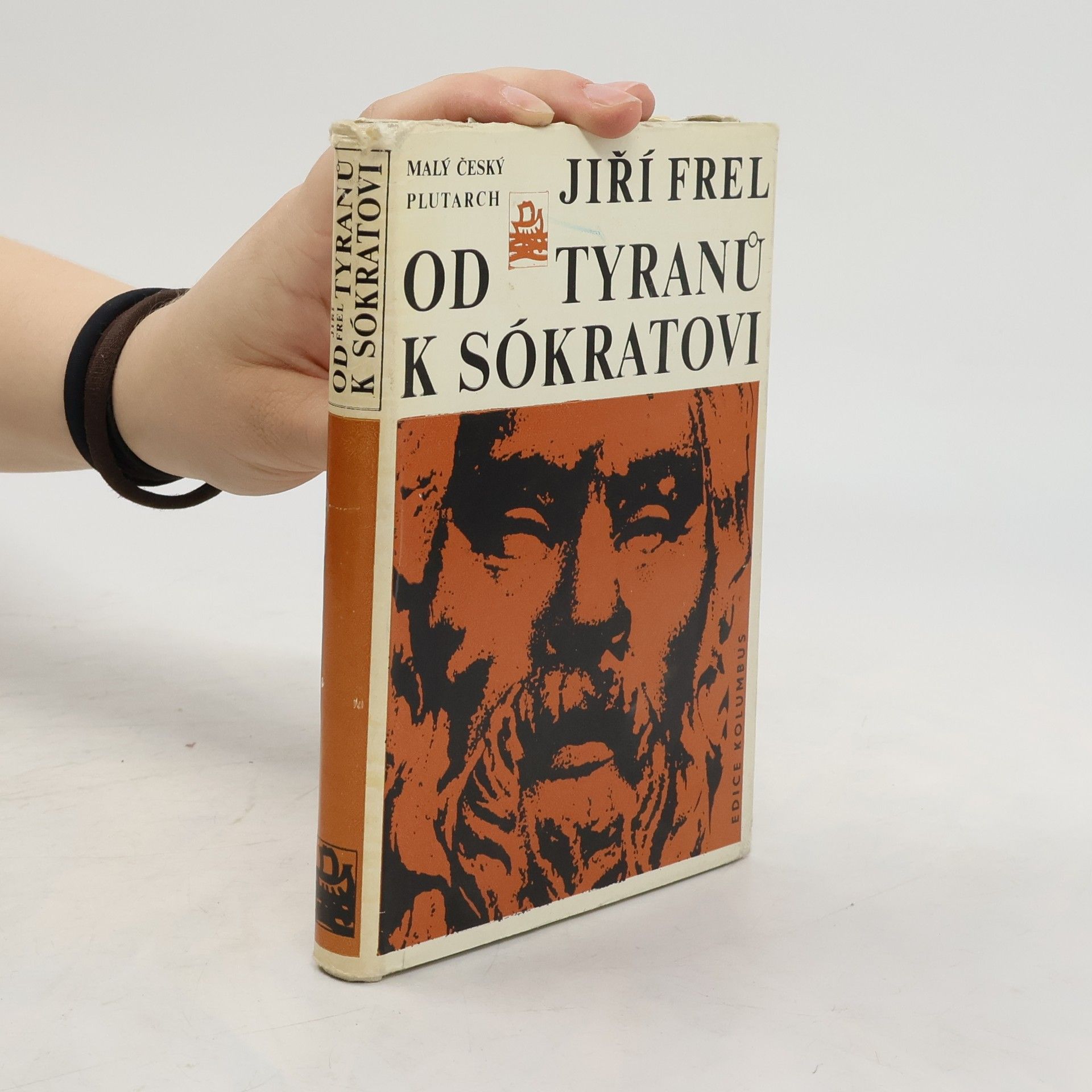 Jiří Frel Od tyranů k Sókratovi