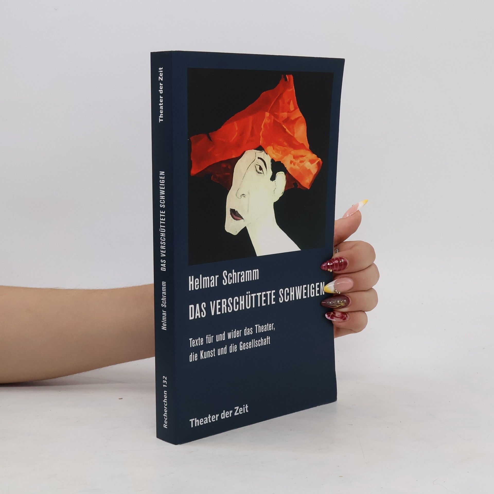 Helmar Schramm Das verschüttete Schweigen