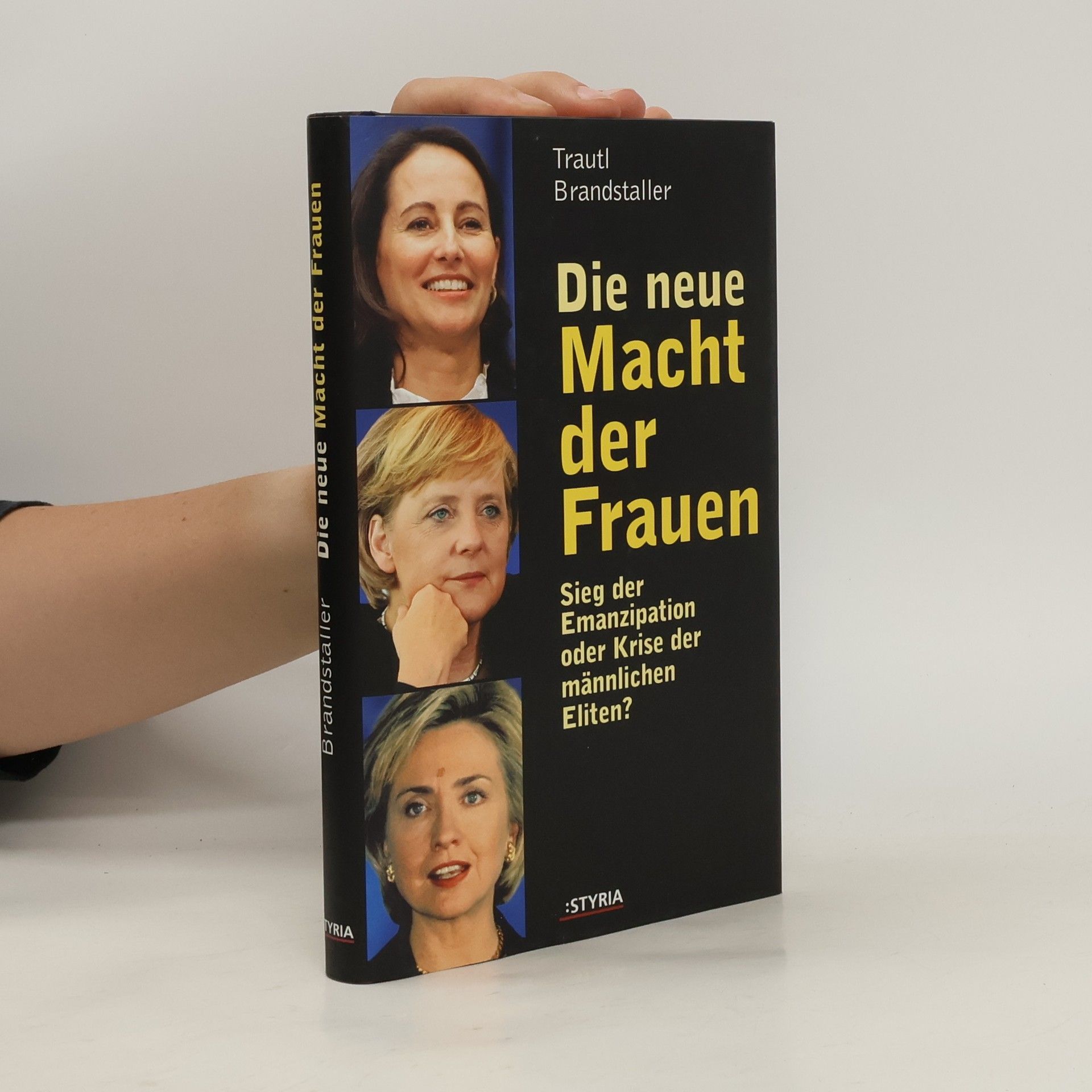 Trautl Brandstaller Die neue Macht der Frauen