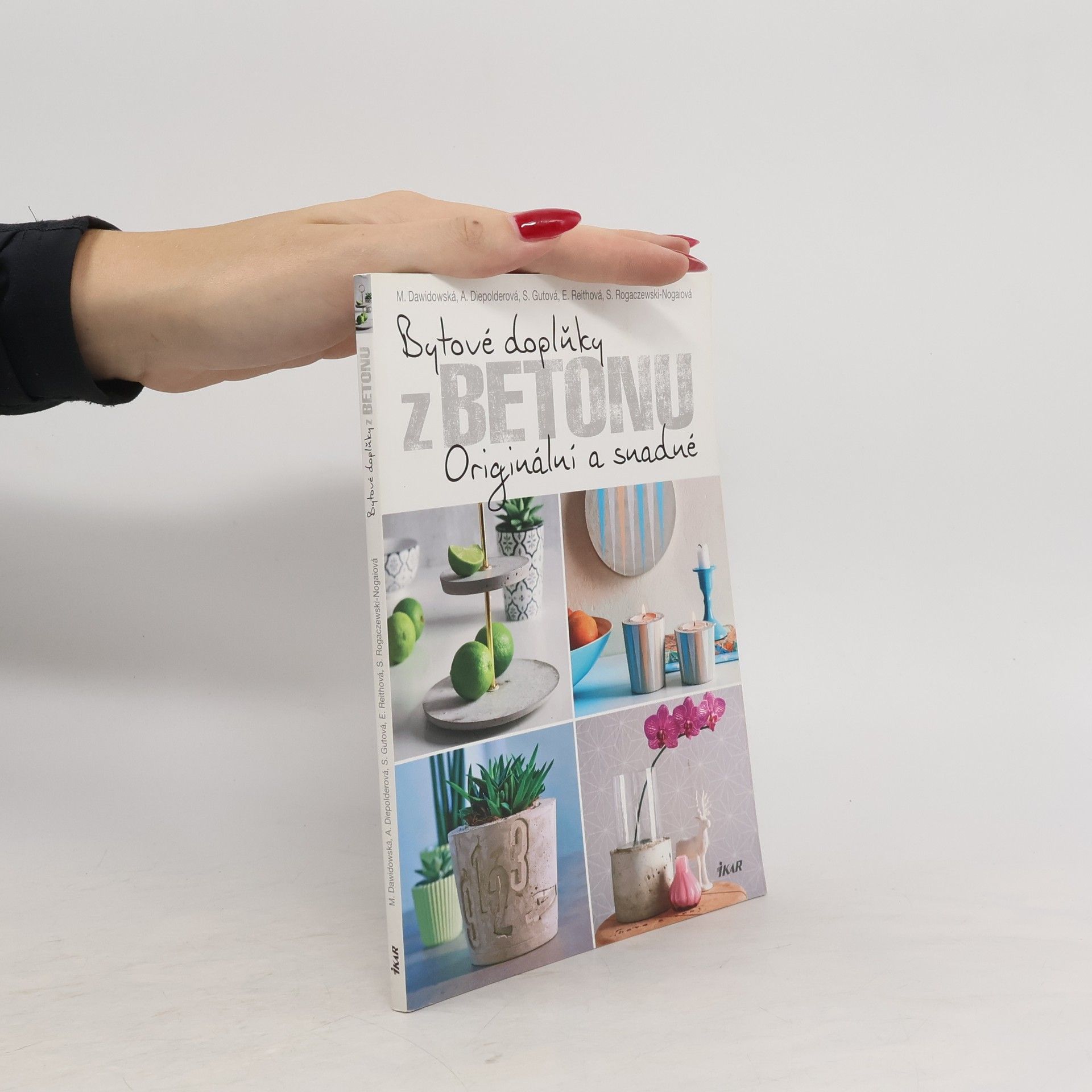 Autores varios Bytové doplňky z betonu: Originální a snadné