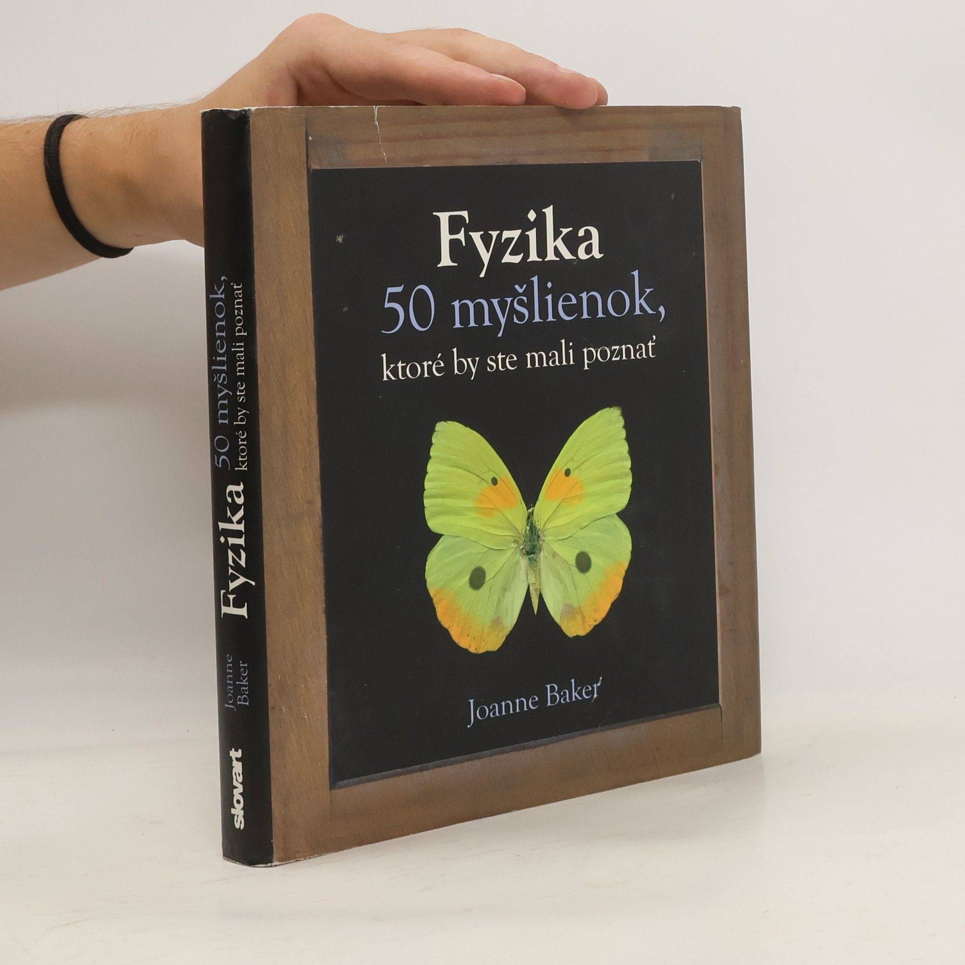 Joanne Baker Fyzika - 50 myšlienok, ktoré by ste mali poznať