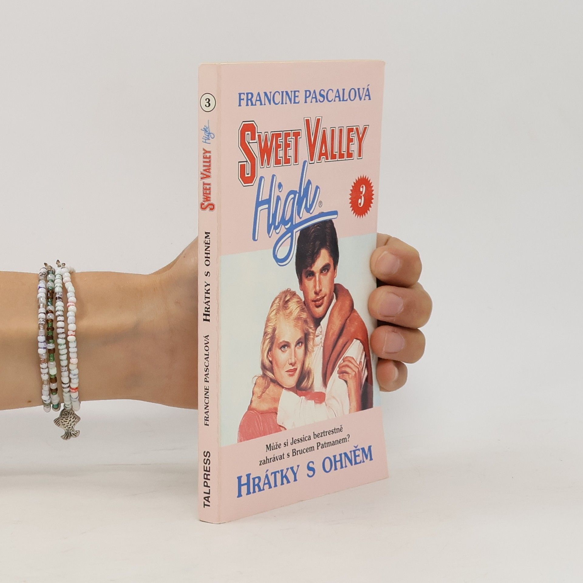 Francine Pascal Sweet Valley High: Hrátky s ohněm