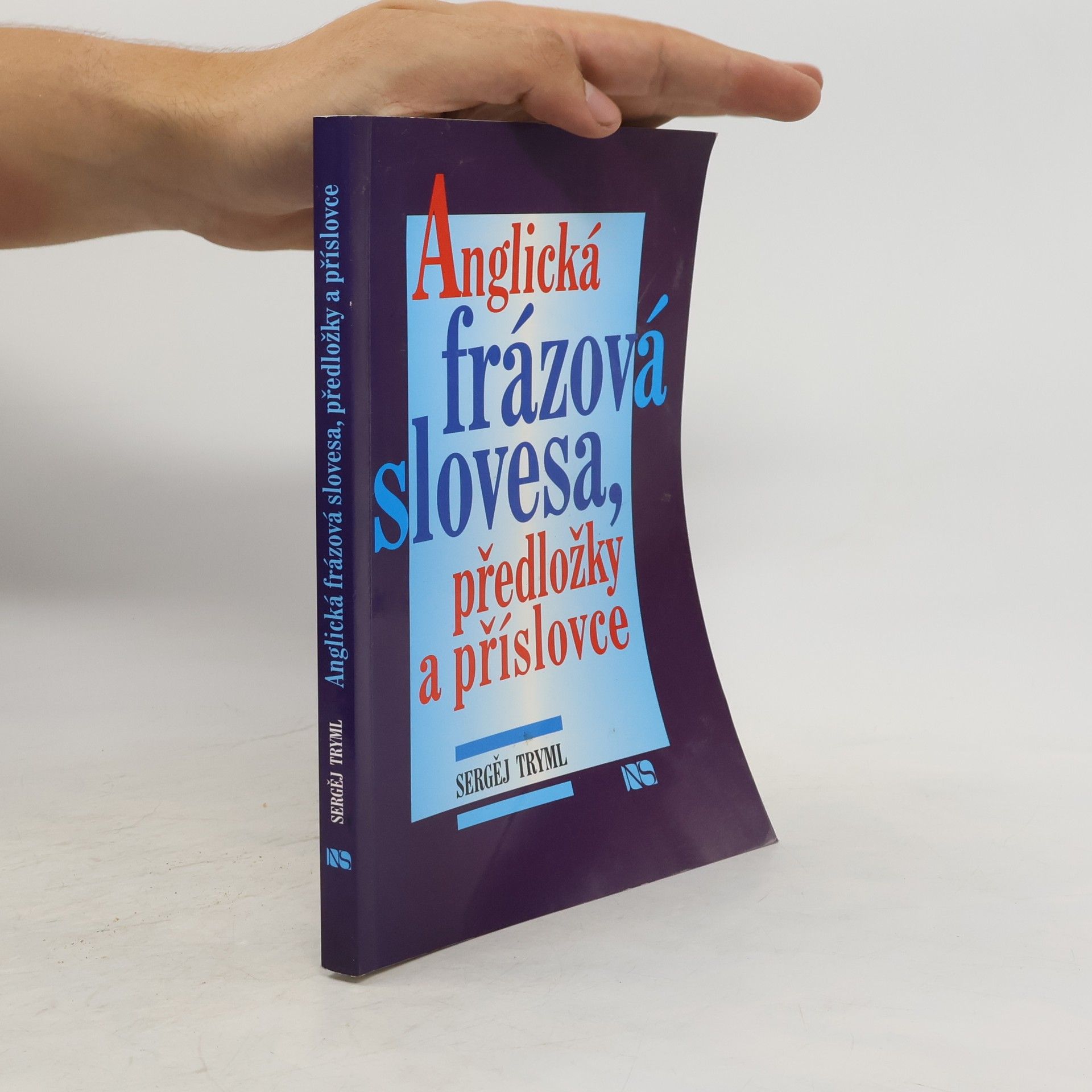 Anglická frázová slovesa, předložky a příslovce