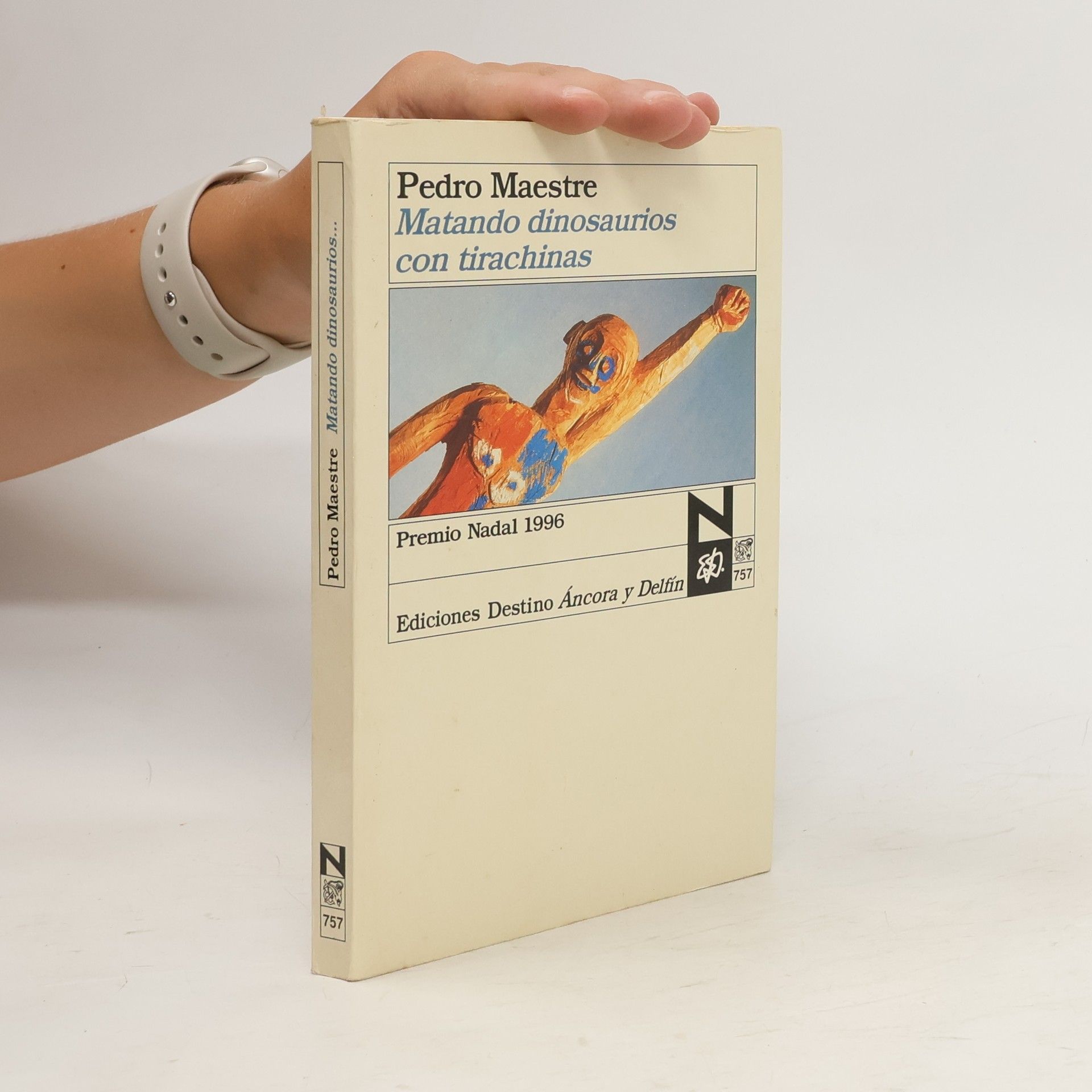Pedro Maestre Áncora y Delfín - 757: Matando dinosaurios con tirachinas