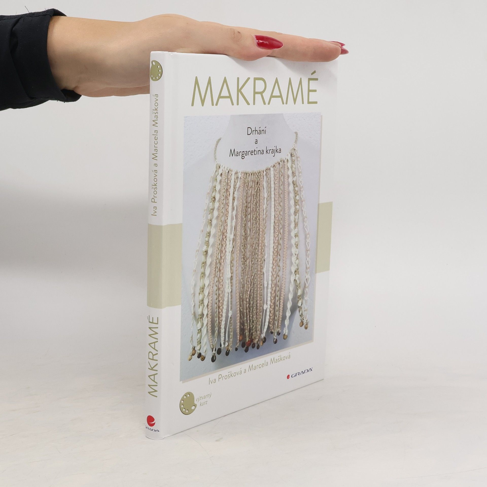 Iva Prošková Makramé : drhání a Margaretina krajka