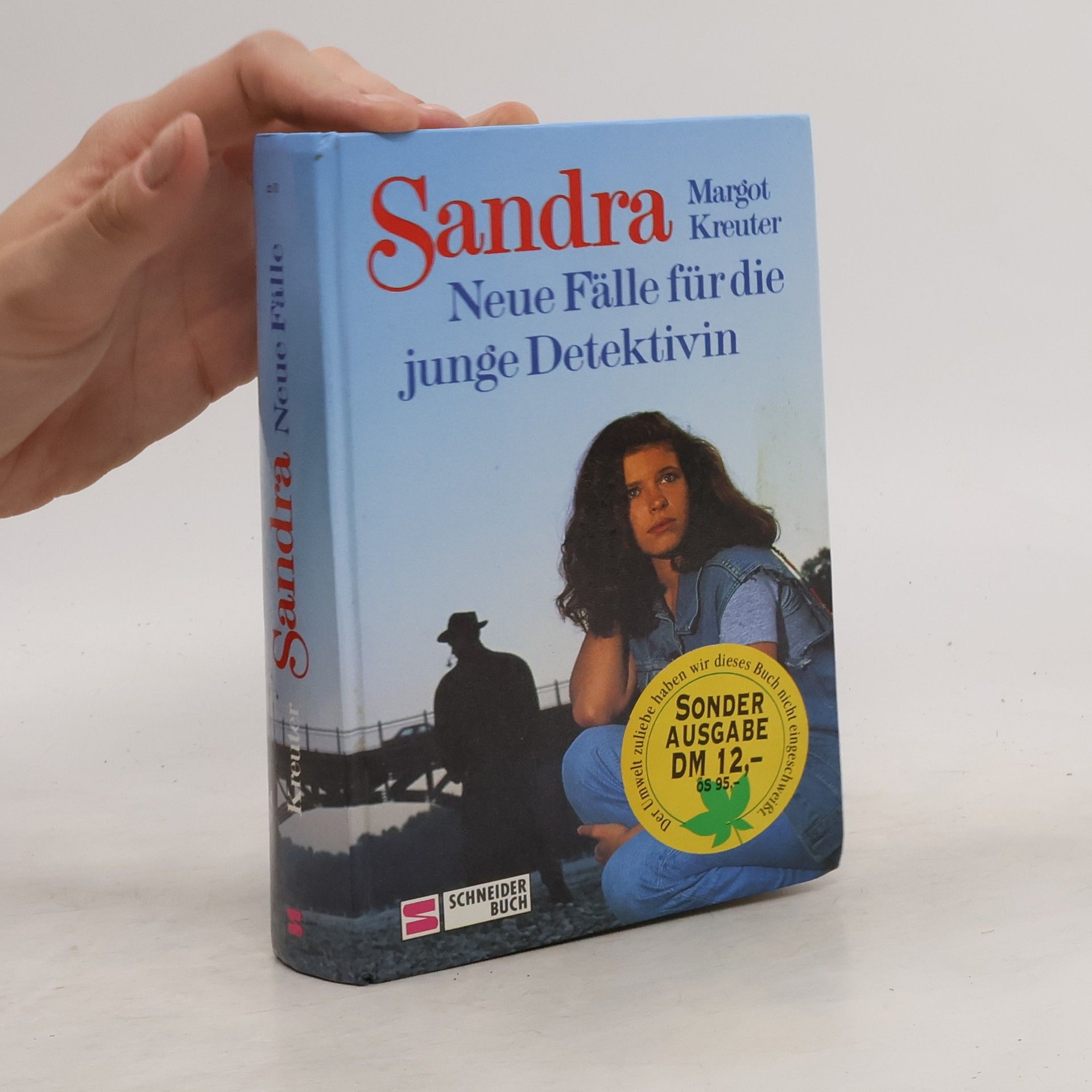 Margot Kreuter Sandra. Neue Fälle für die junge Detektivin